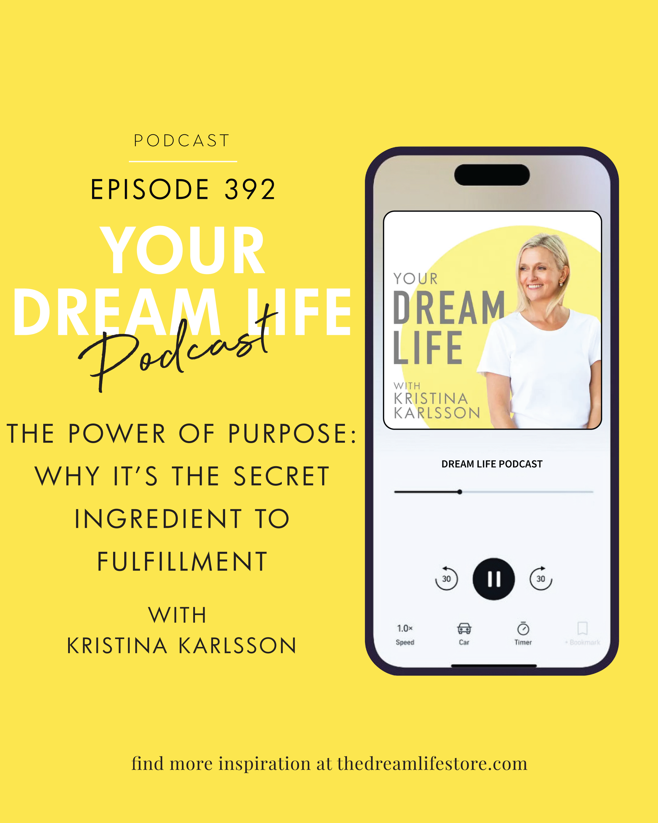 #392 - THE POWER OF PURPOSE