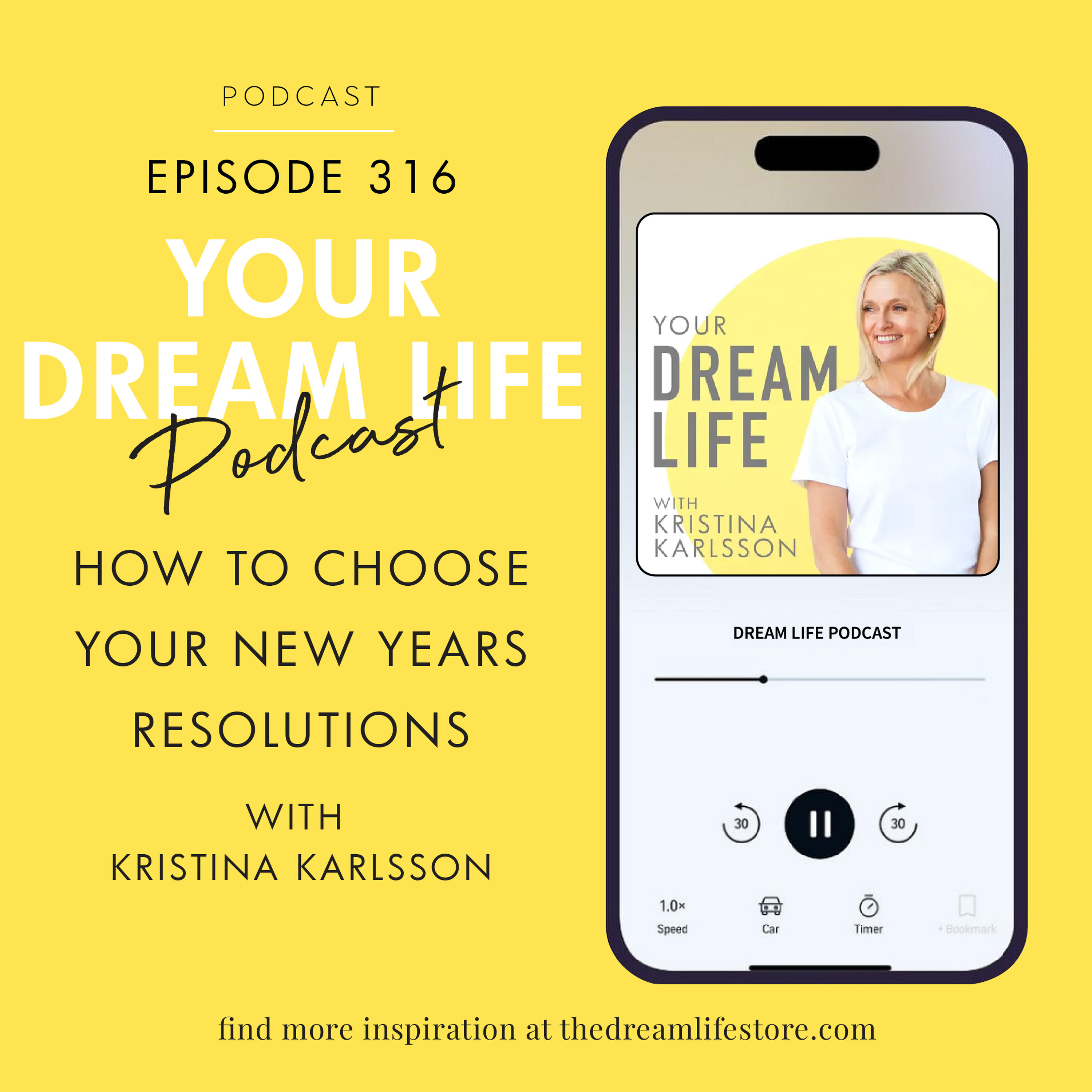 #316 -  HOW TO CHOOSE YOUR NEW YEARS RESOLUTIONS