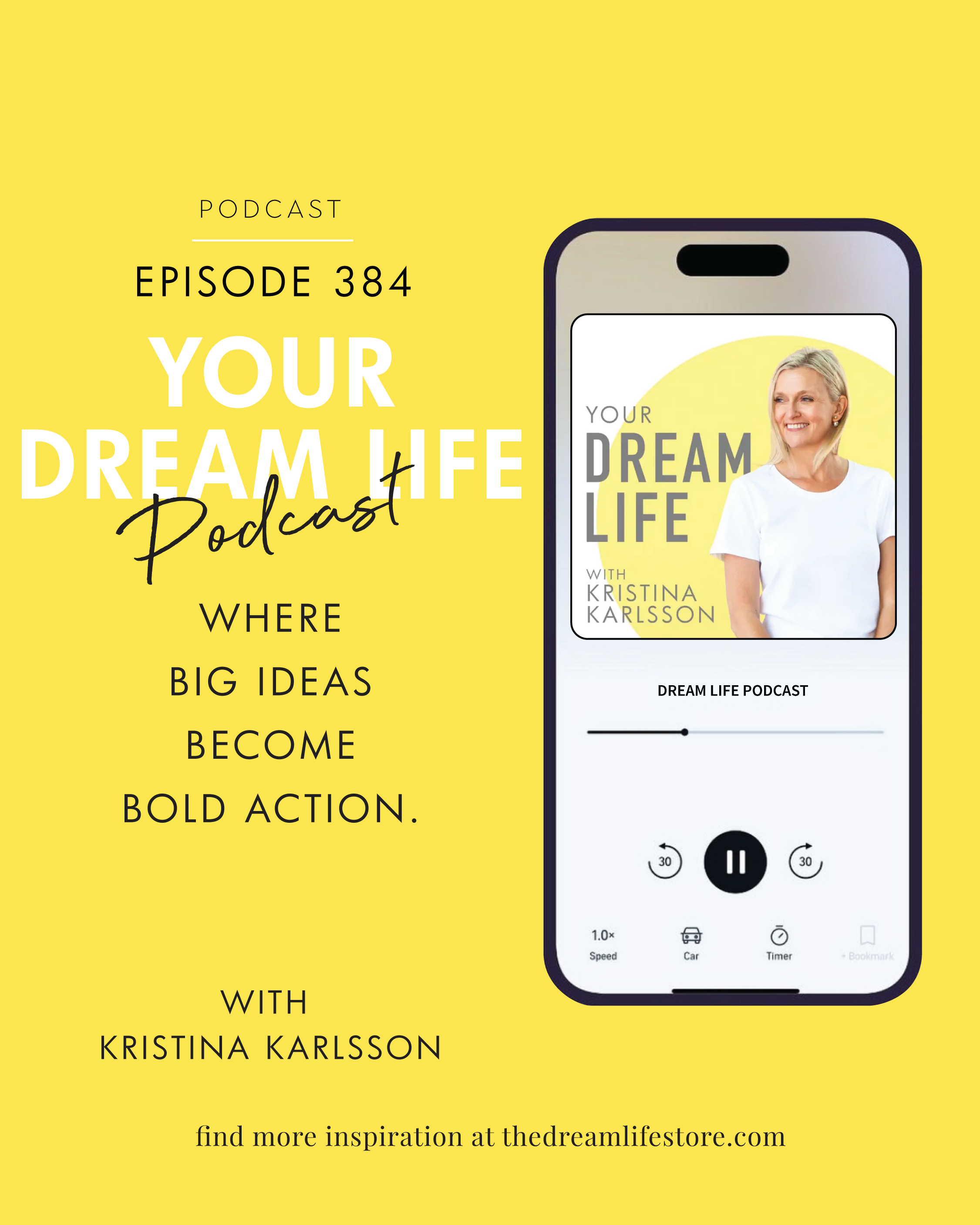 #384 - WHERE BIG IDEAS BECOME BOLD ACTION