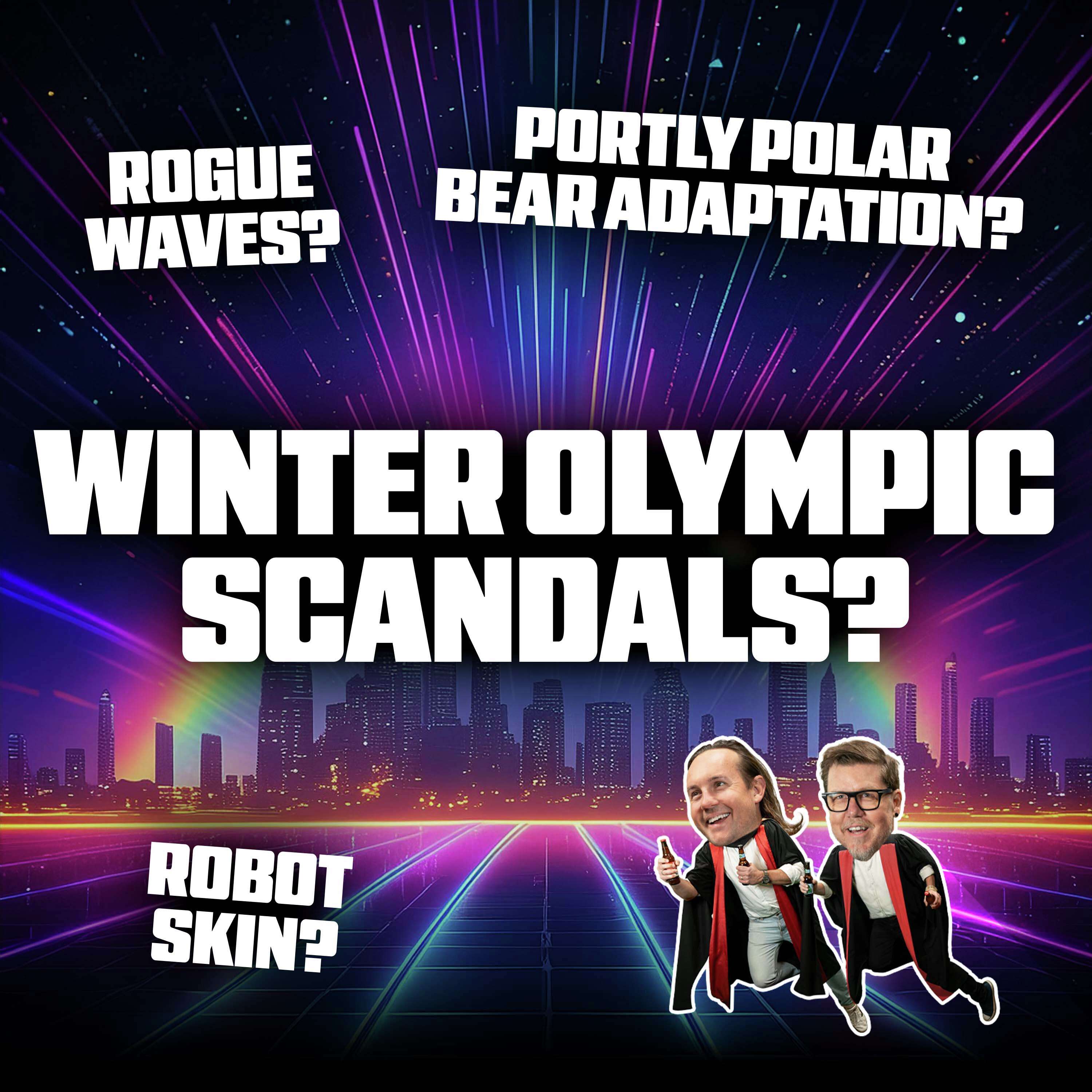 Rogue Waves, Robot Skin, and Olympic Scandals episode artwork