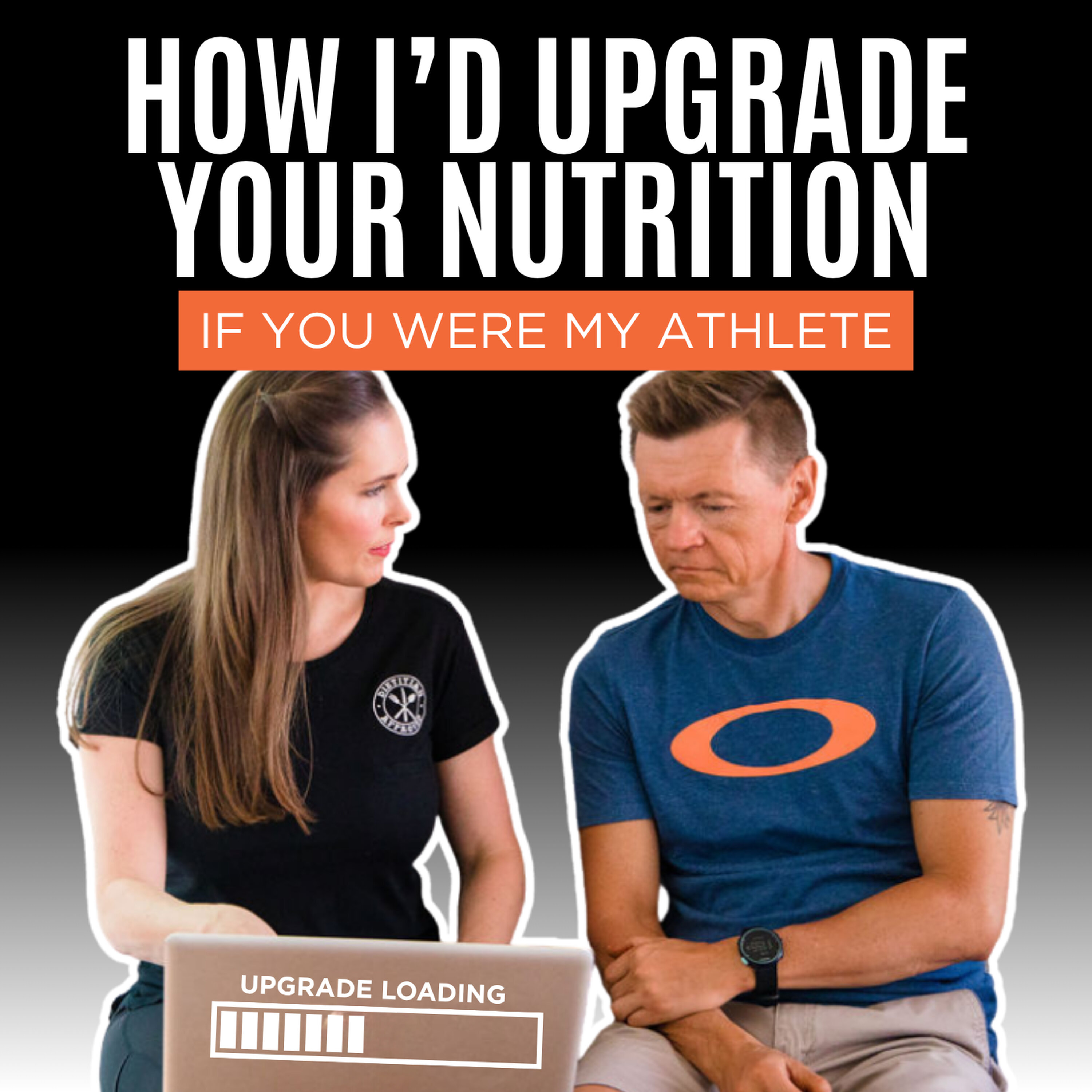 How I’d Upgrade Your Nutrition If You Were My Athlete How I’d Upgrade Your Nutrition If You Were My Athlete