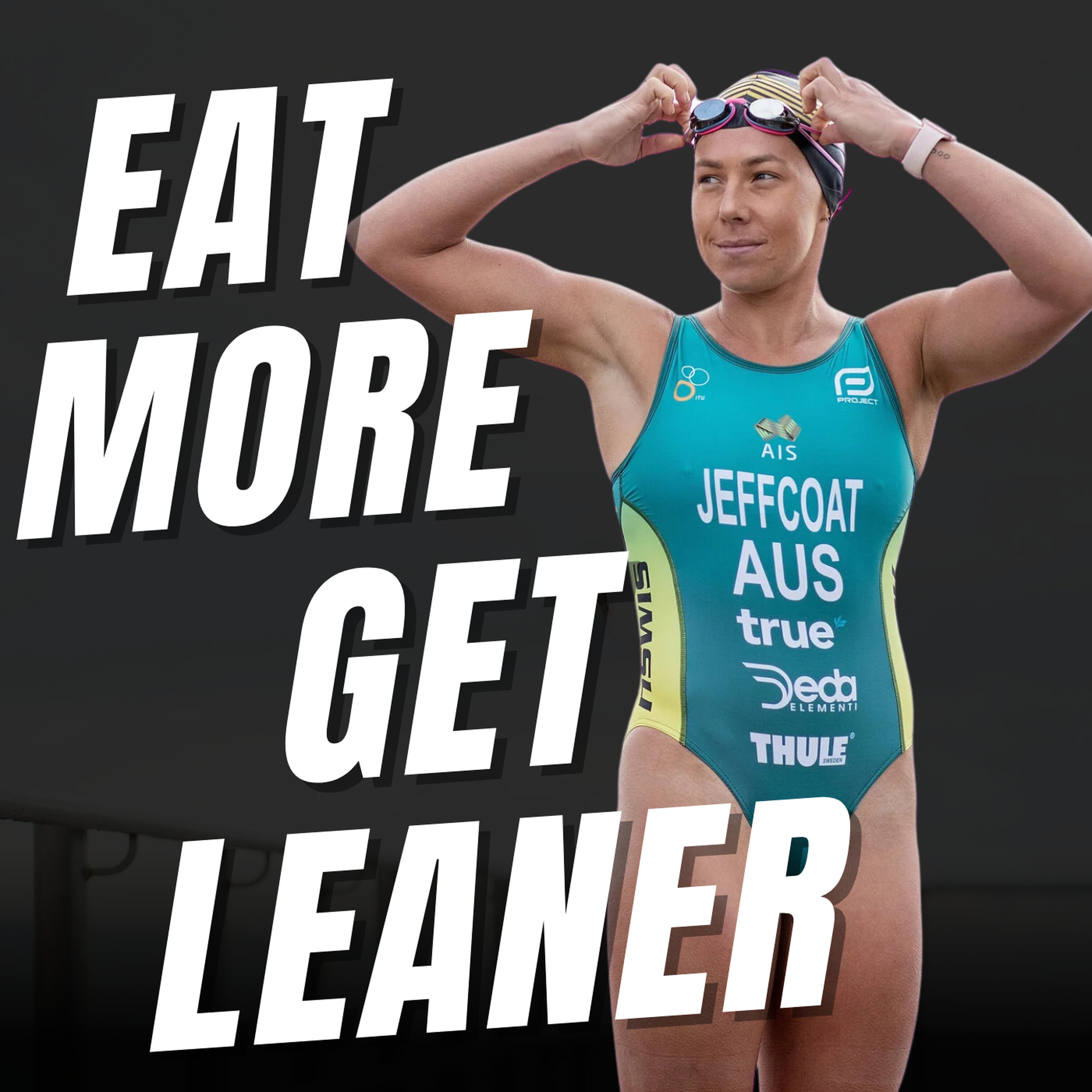 She Tripled Her Food Intake and Got Leaner - Emma Jeffcoat's Nutrition Turnaround episode artwork