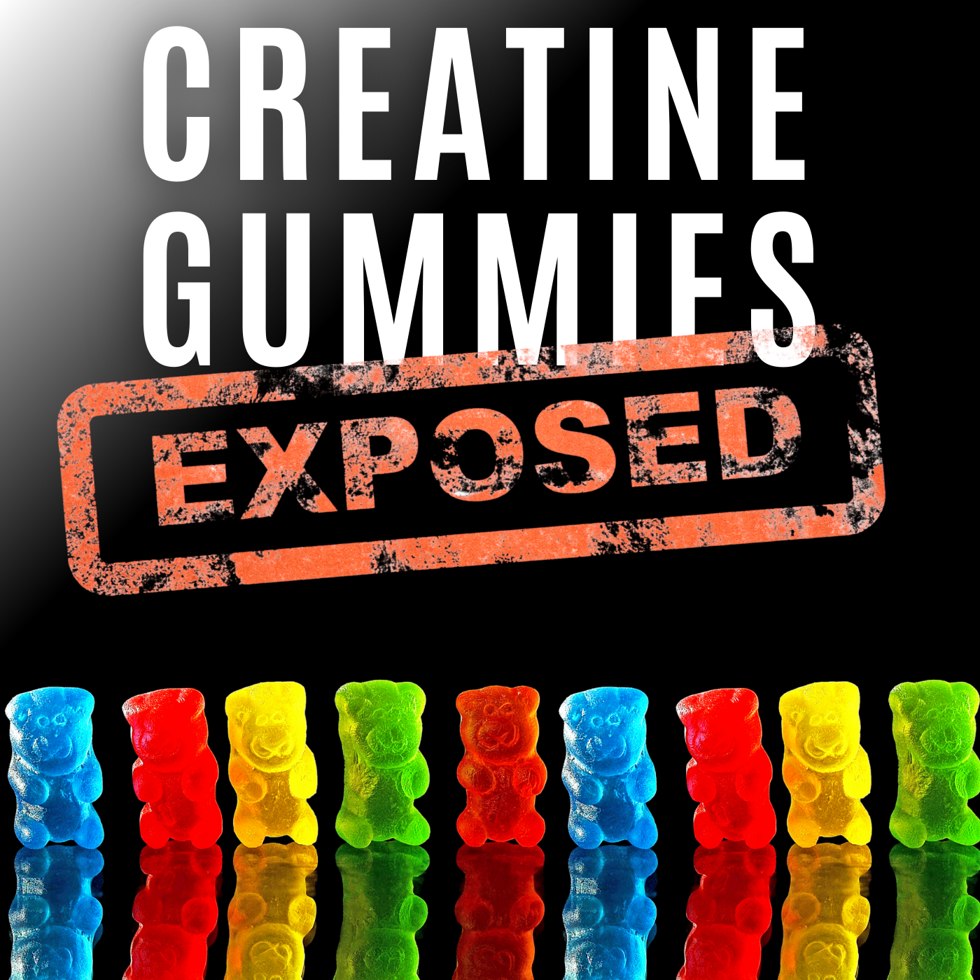 Creatine Gummies Exposed – 9 Brands Tested, Half Failed