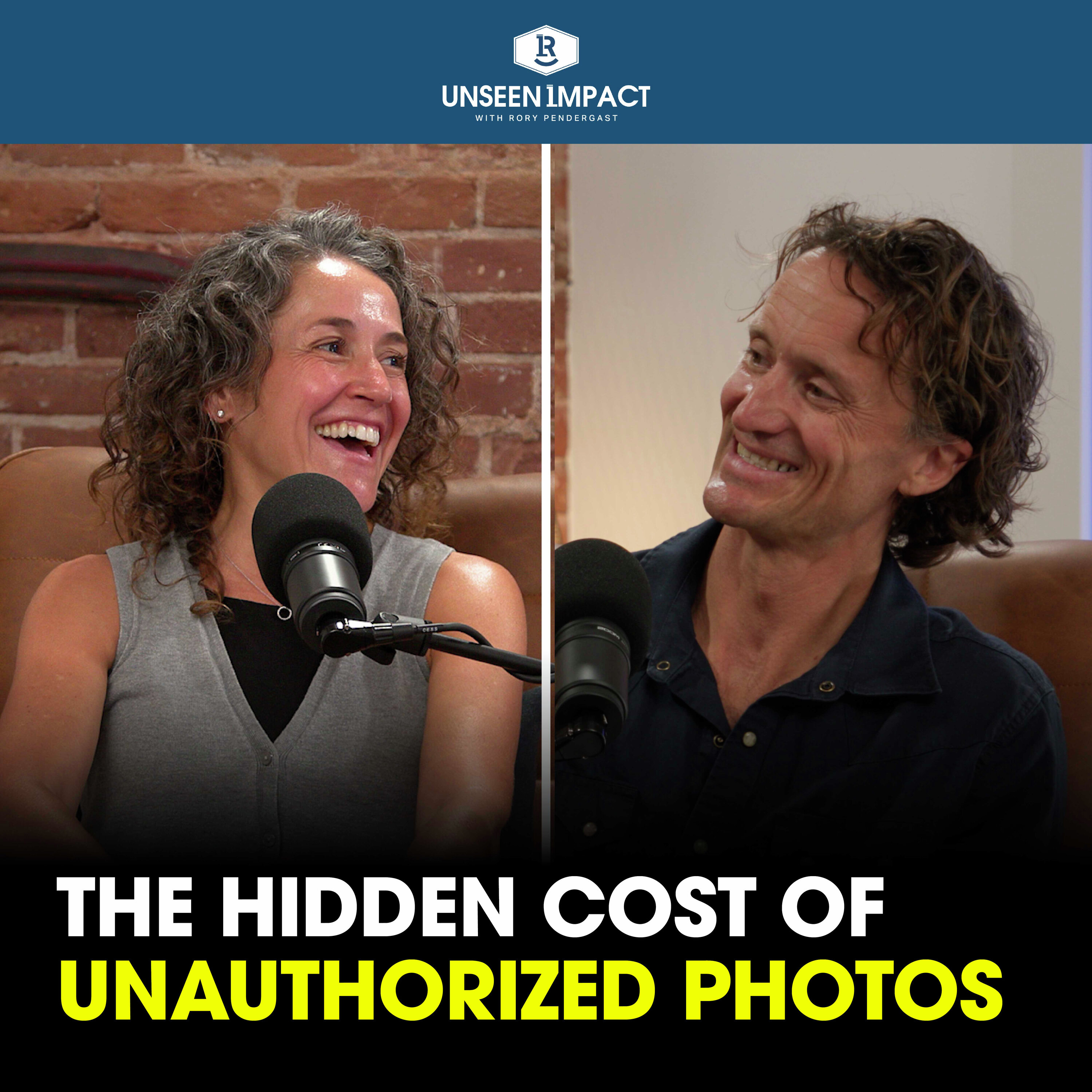 The Hidden Cost of Unauthorized Photos episode artwork