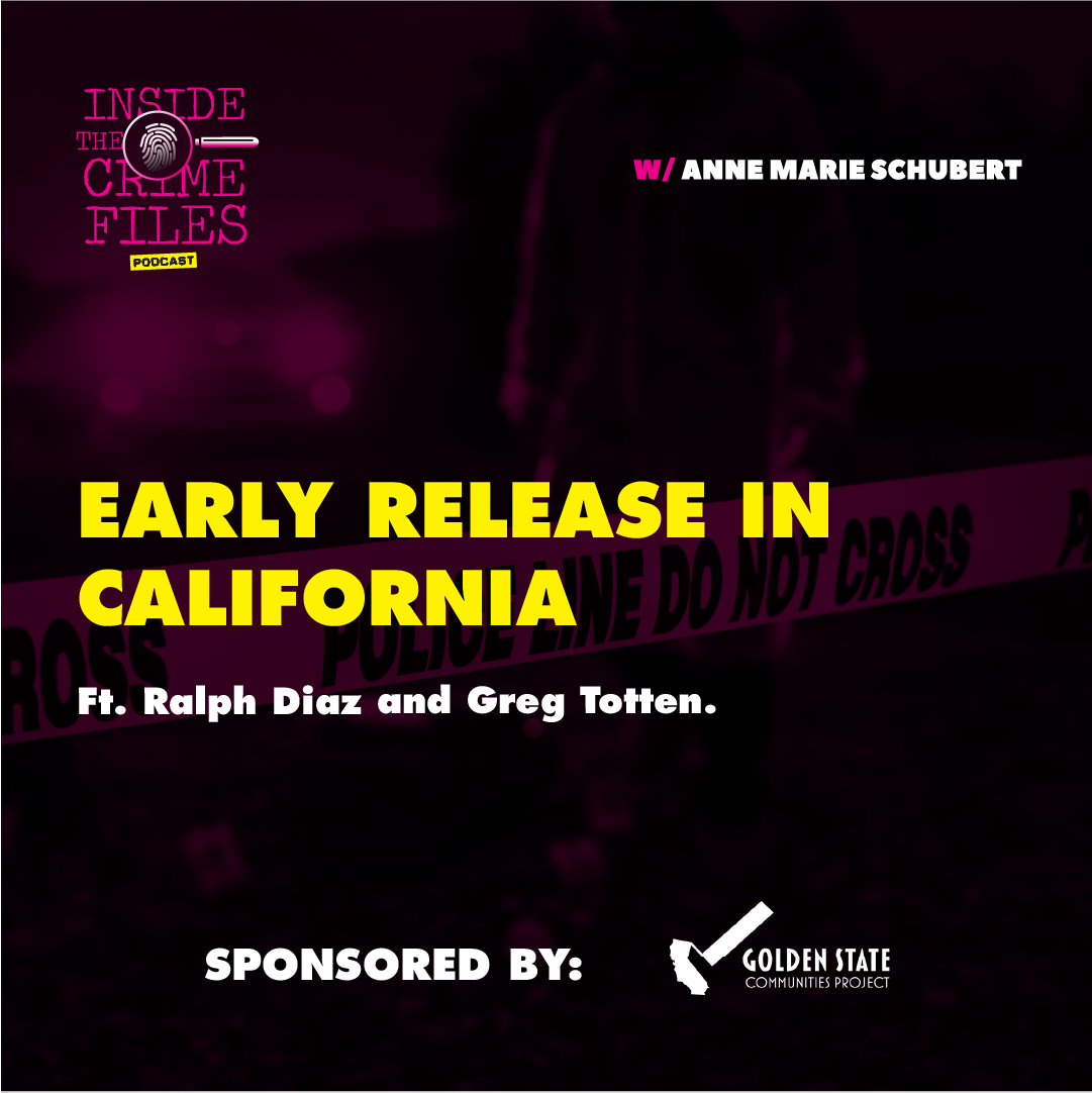 Early Release in California | Ralph Diaz - Greg Totten