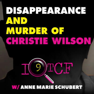 Inside the Crime Files with Anne Marie Schubert
