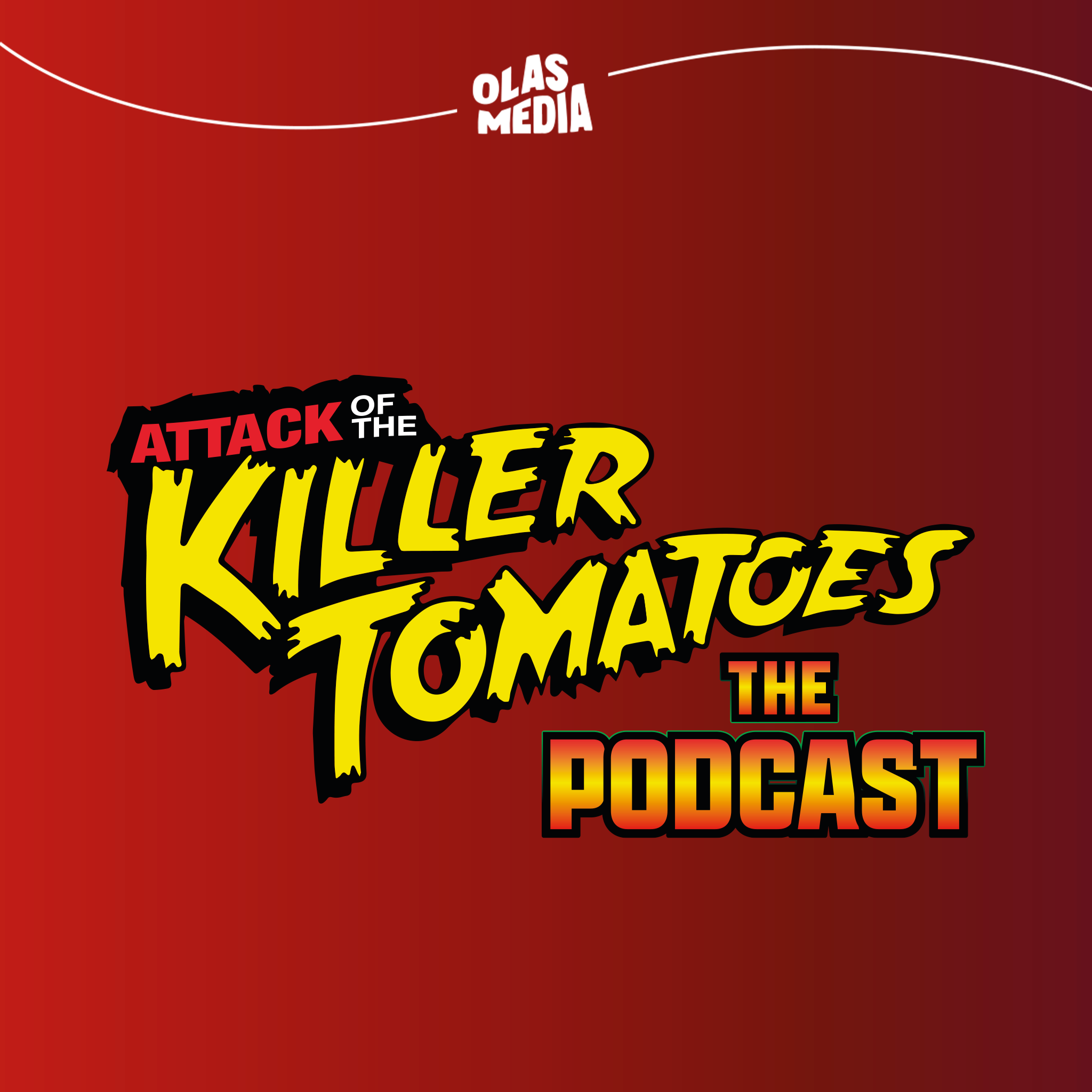 Attack of the Killer Tomatoes Podcast | COMING THIS FALL!