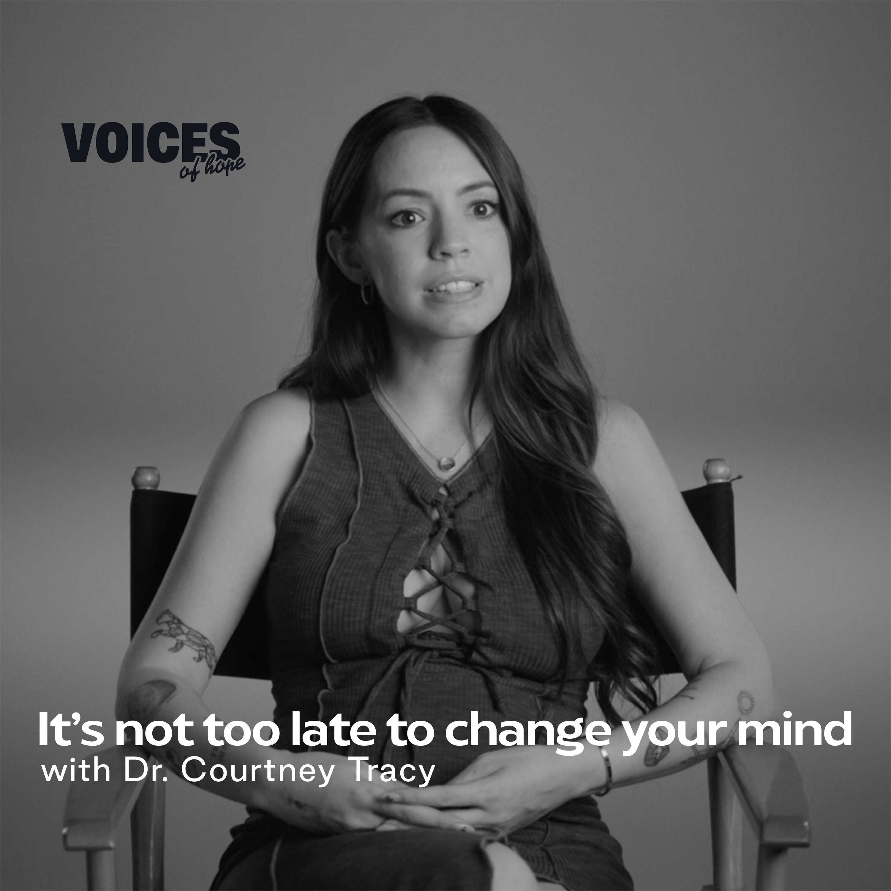 Dr Courtney Tracy- It's not too late to change your mind episode artwork