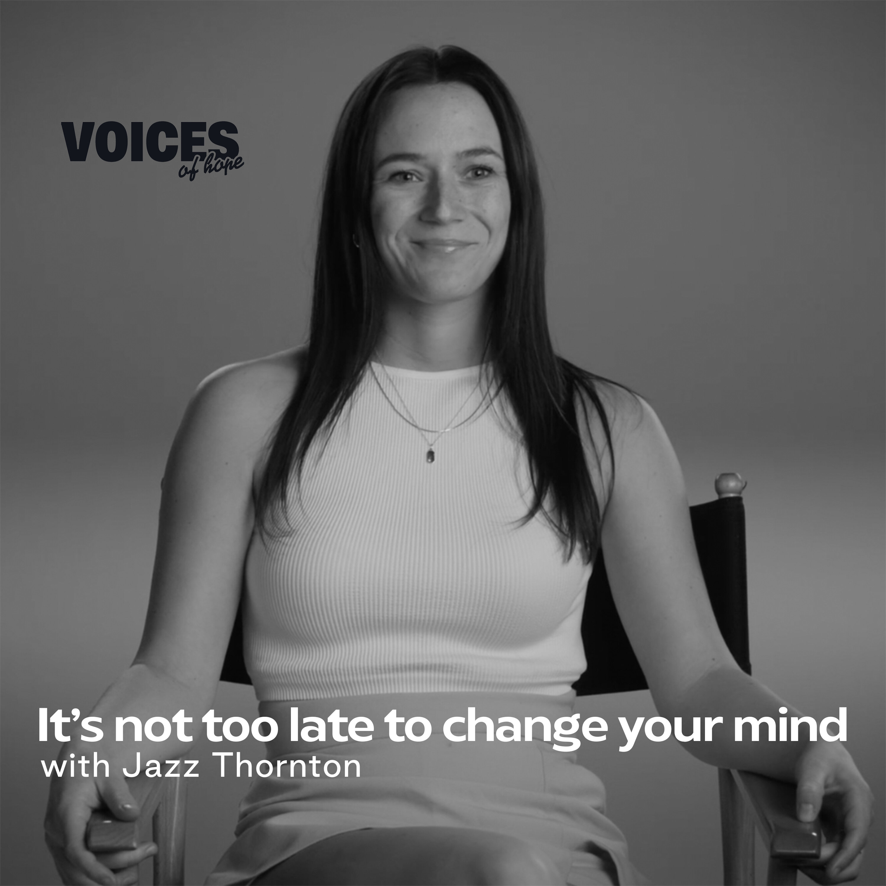 Jazz Thornton - it's not too late to change your mind episode artwork
