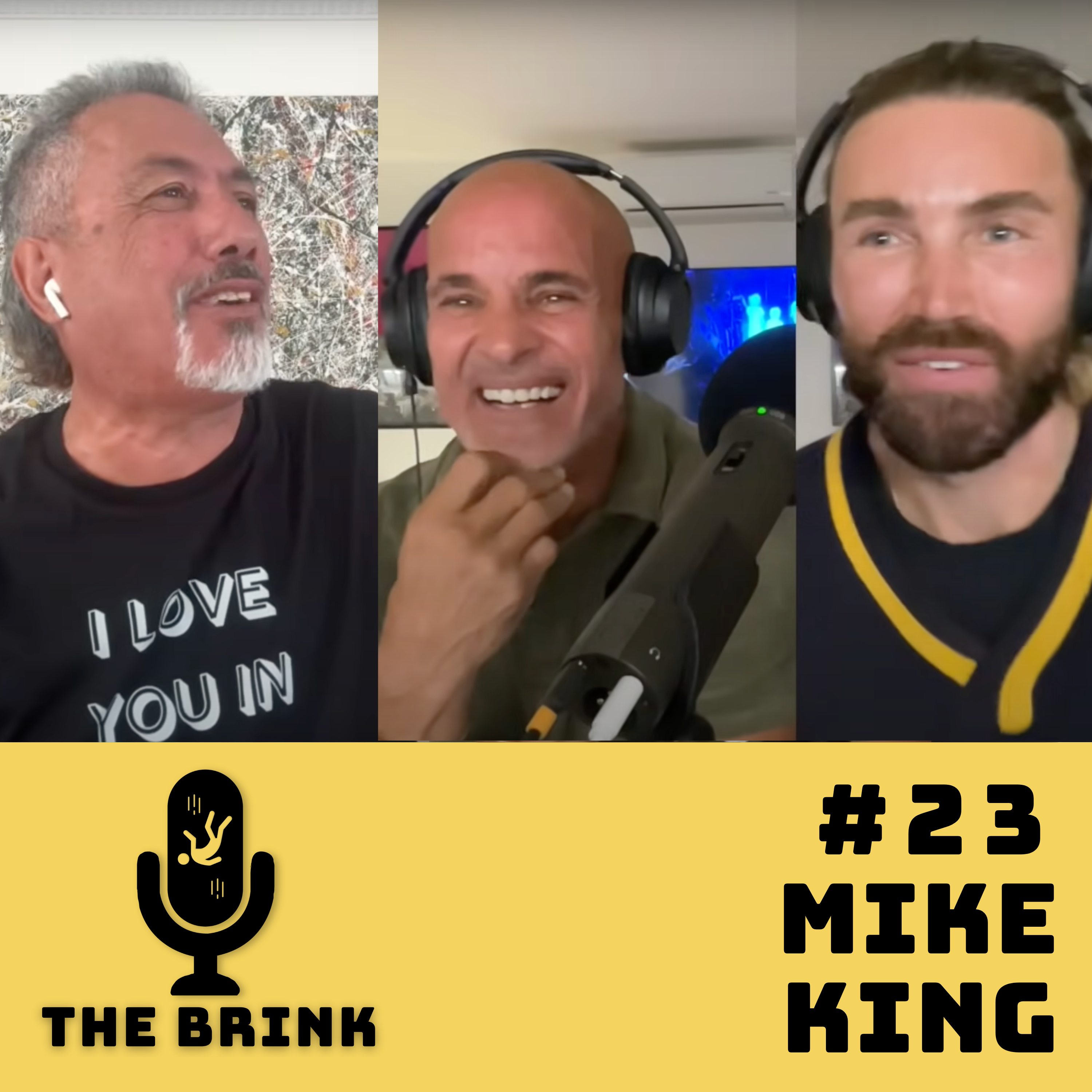 #23 - Mike King. His Story. His Words