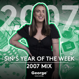 Sin's Year Of The Week Mix: 2007