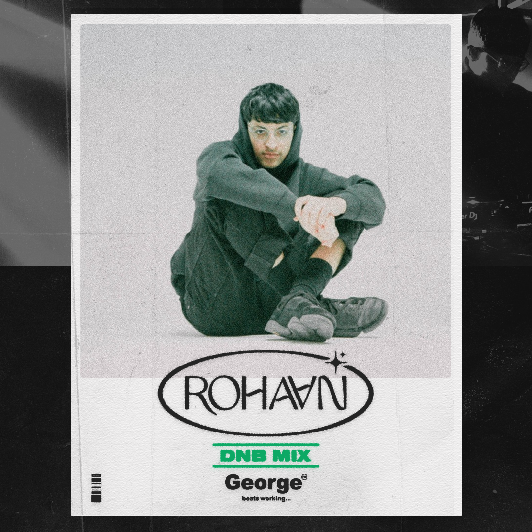 Rohaan | George Drive Guest Mix
