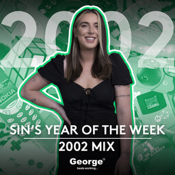 Sin's Year Of The Week Mix: 2002
