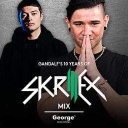 Gandalf's 10 Years Of Skrillex Mix