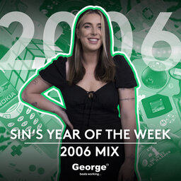 Sin's Year Of The Week Mix: 2006