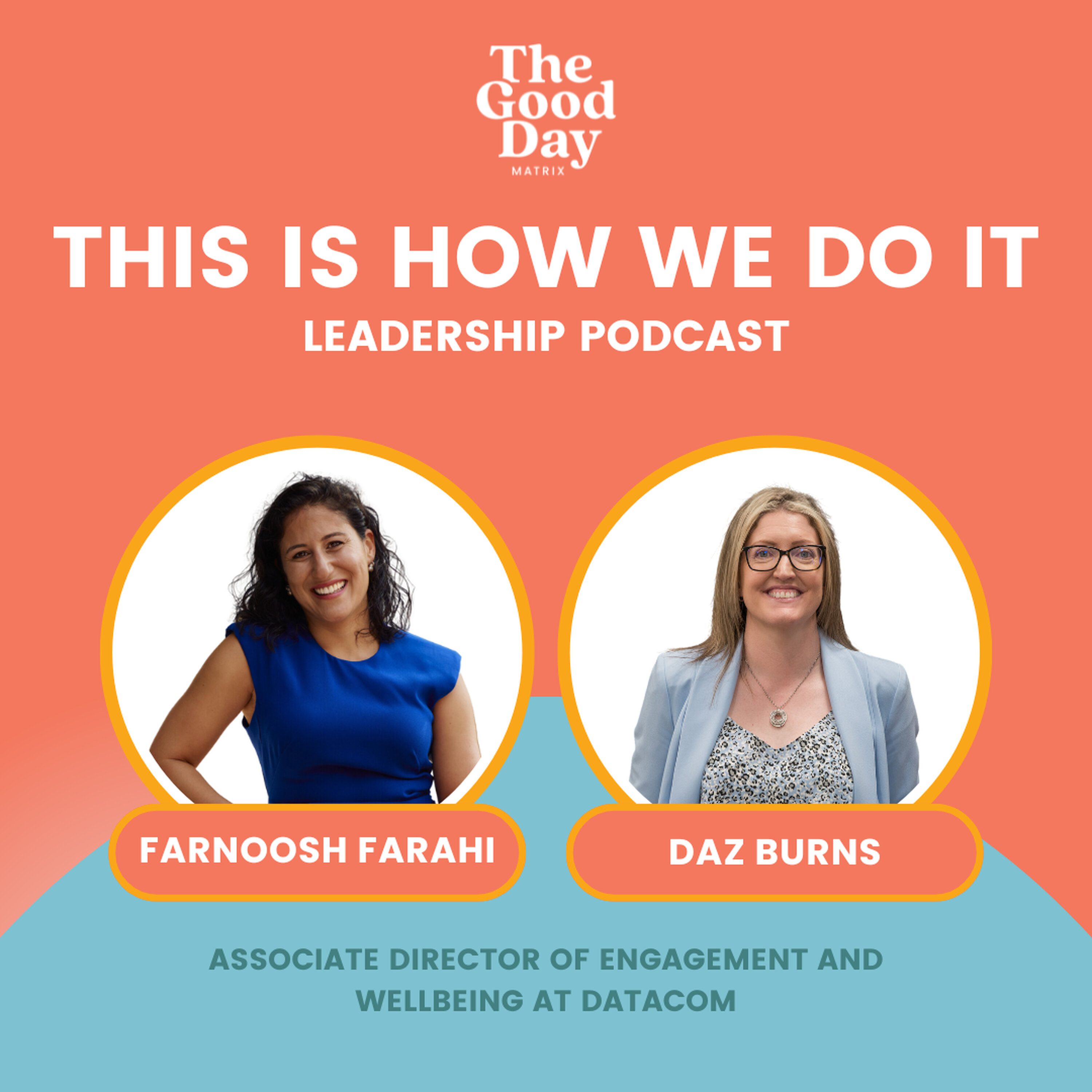 Farnoosh Farahi: This is how we do it- Leadership podcast episode artwork