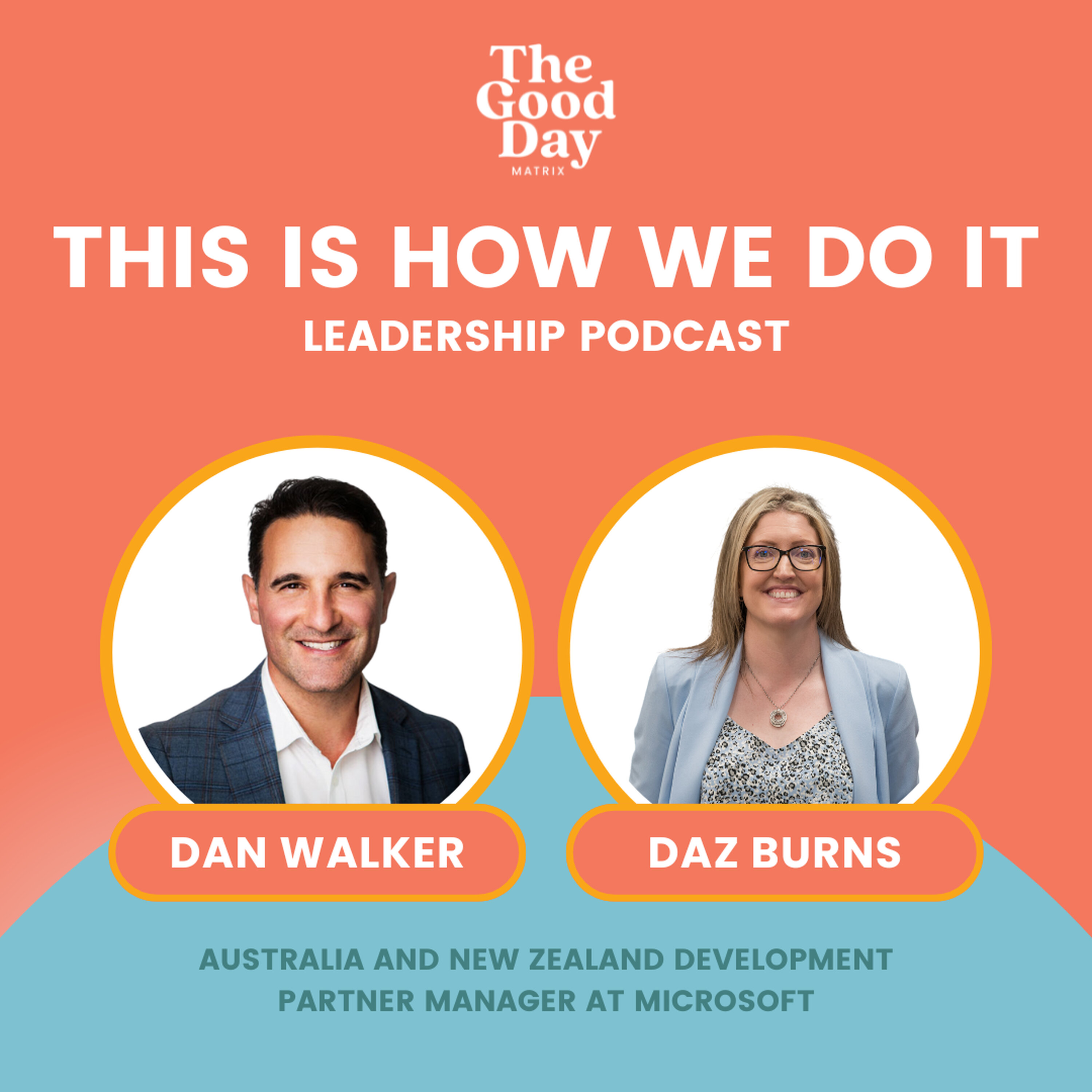 Dan Walker: This is how we do it - Leadership podcast episode artwork