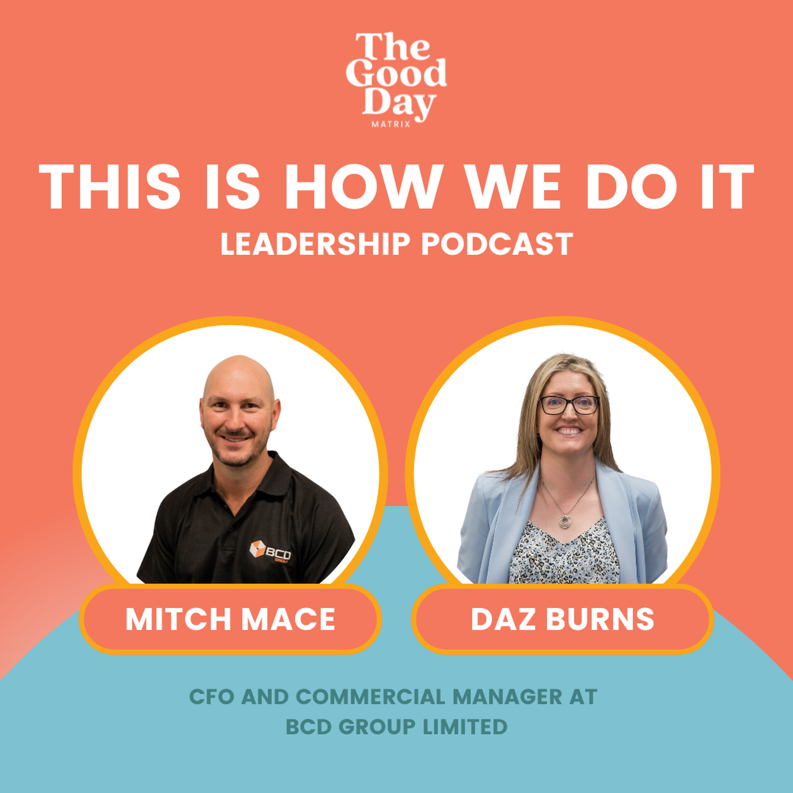 Mitch Mace: This is how we do it- Leadership podcast episode artwork
