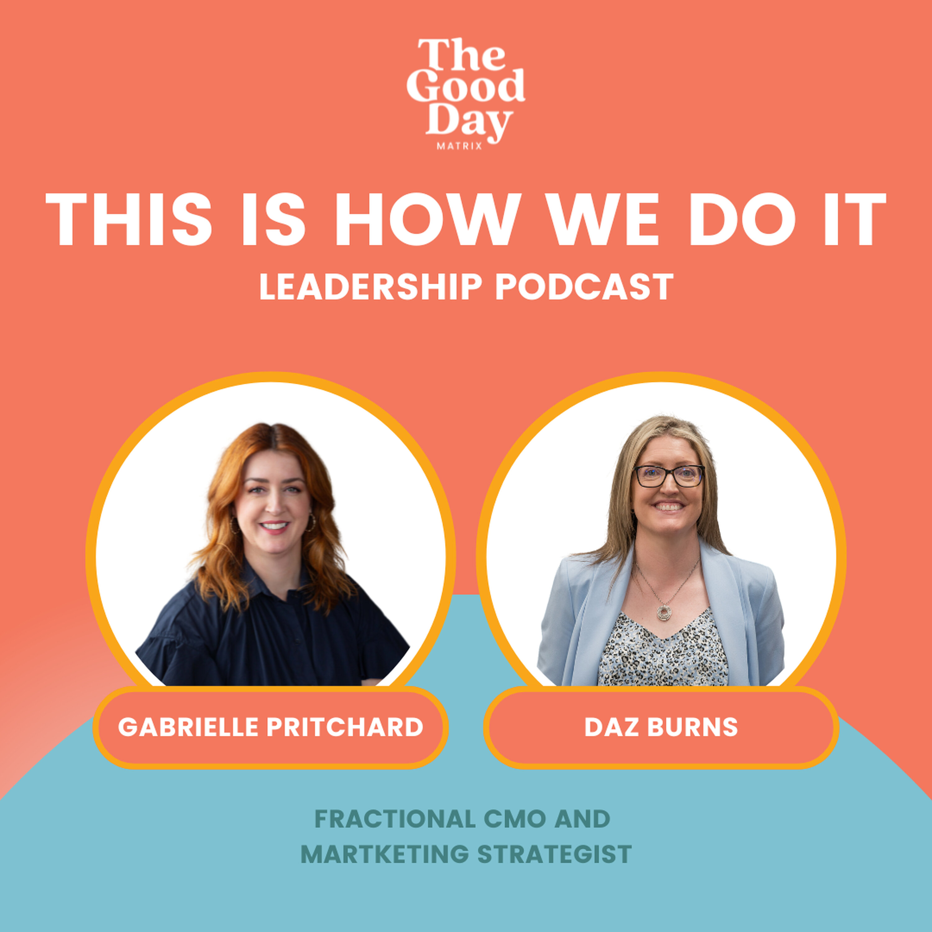 Gabrielle Pritchard: This is how we do it- Leadership podcast episode artwork
