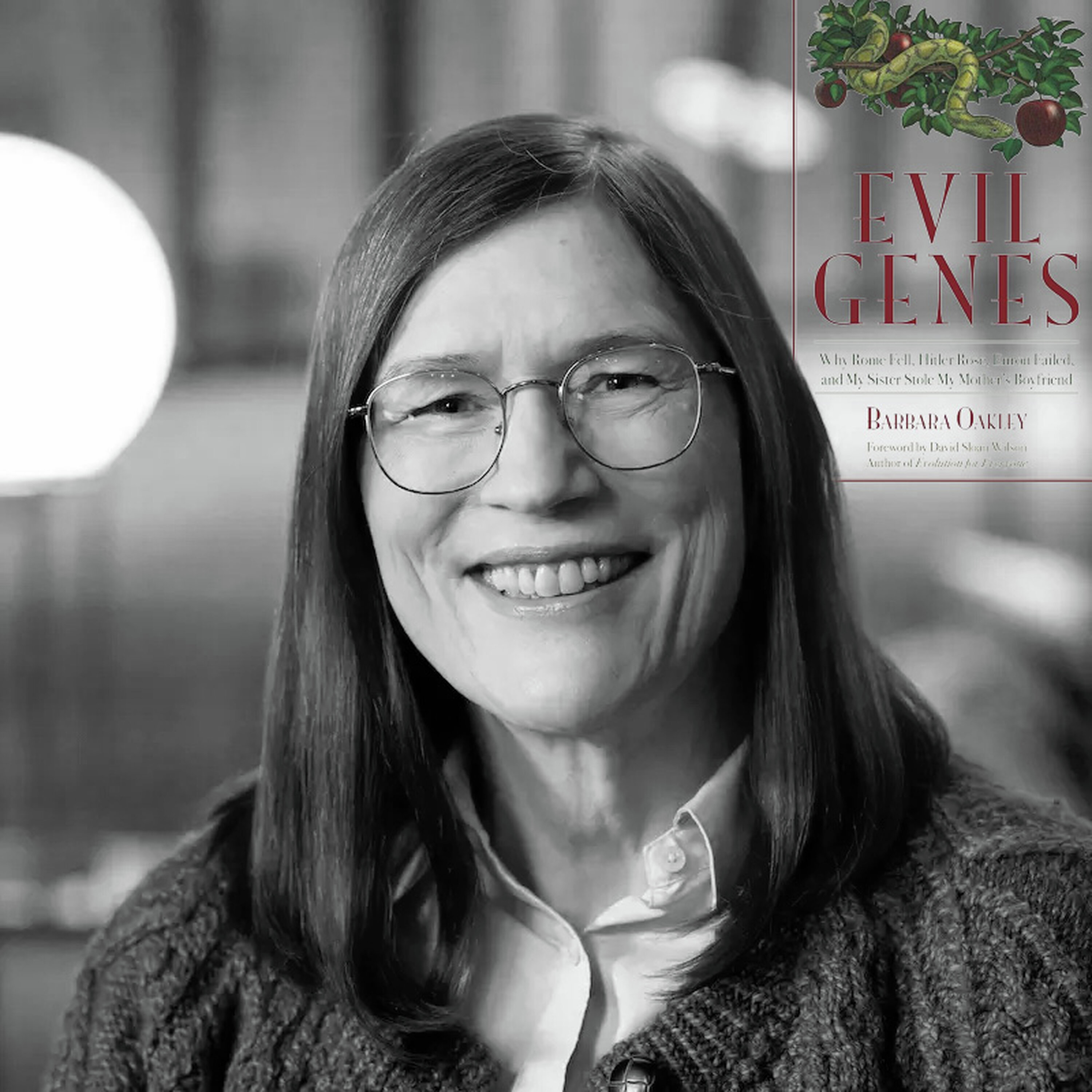 Barbera Oakley on Different Matters, psychopaths, sociopaths, Machiavellianism and the evil genes behind them