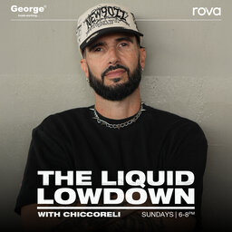 Liquid Lowdown with Chiccoreli -21/4/2024