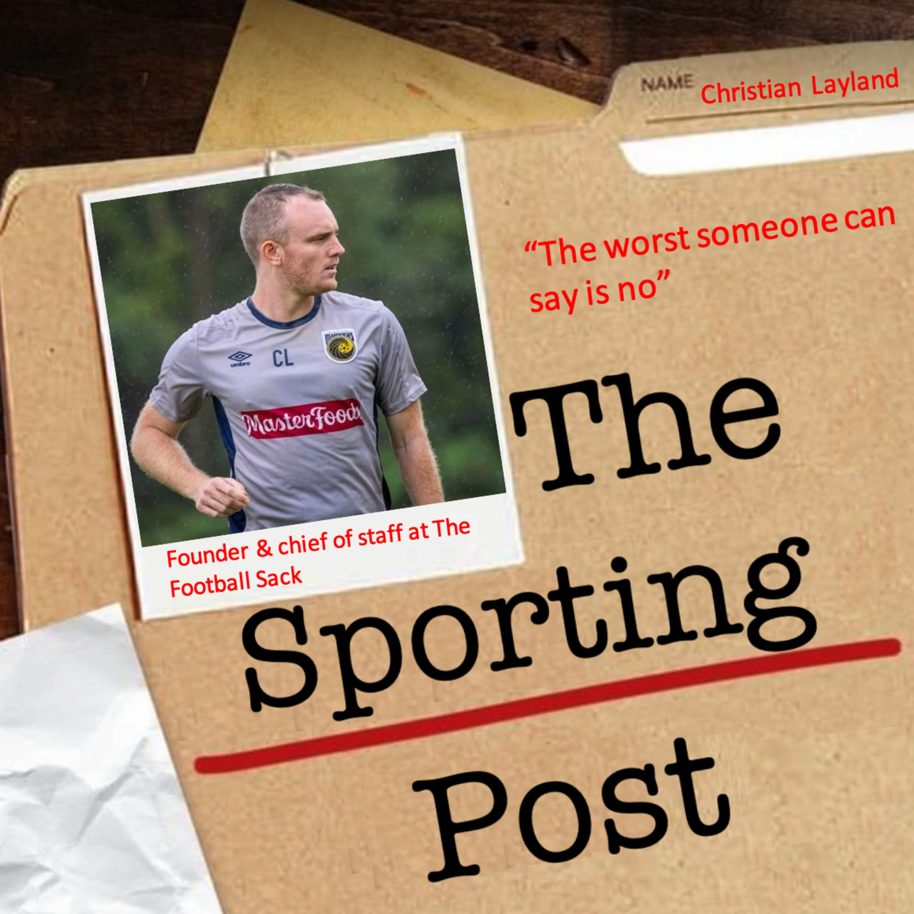 The Sporting Post: "The worst someone can say is 'no"