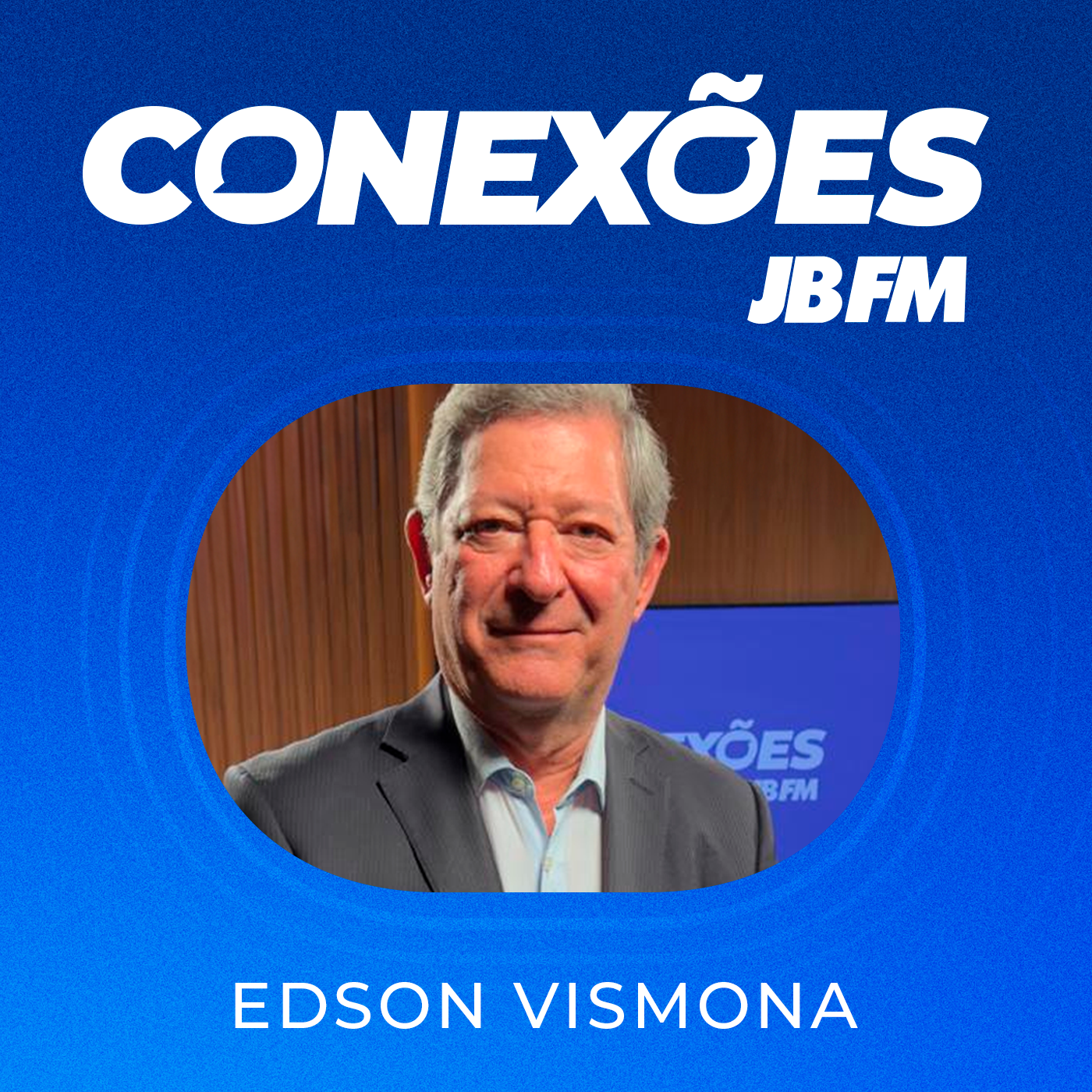 Edson Vismona | Conexões JBFM episode artwork