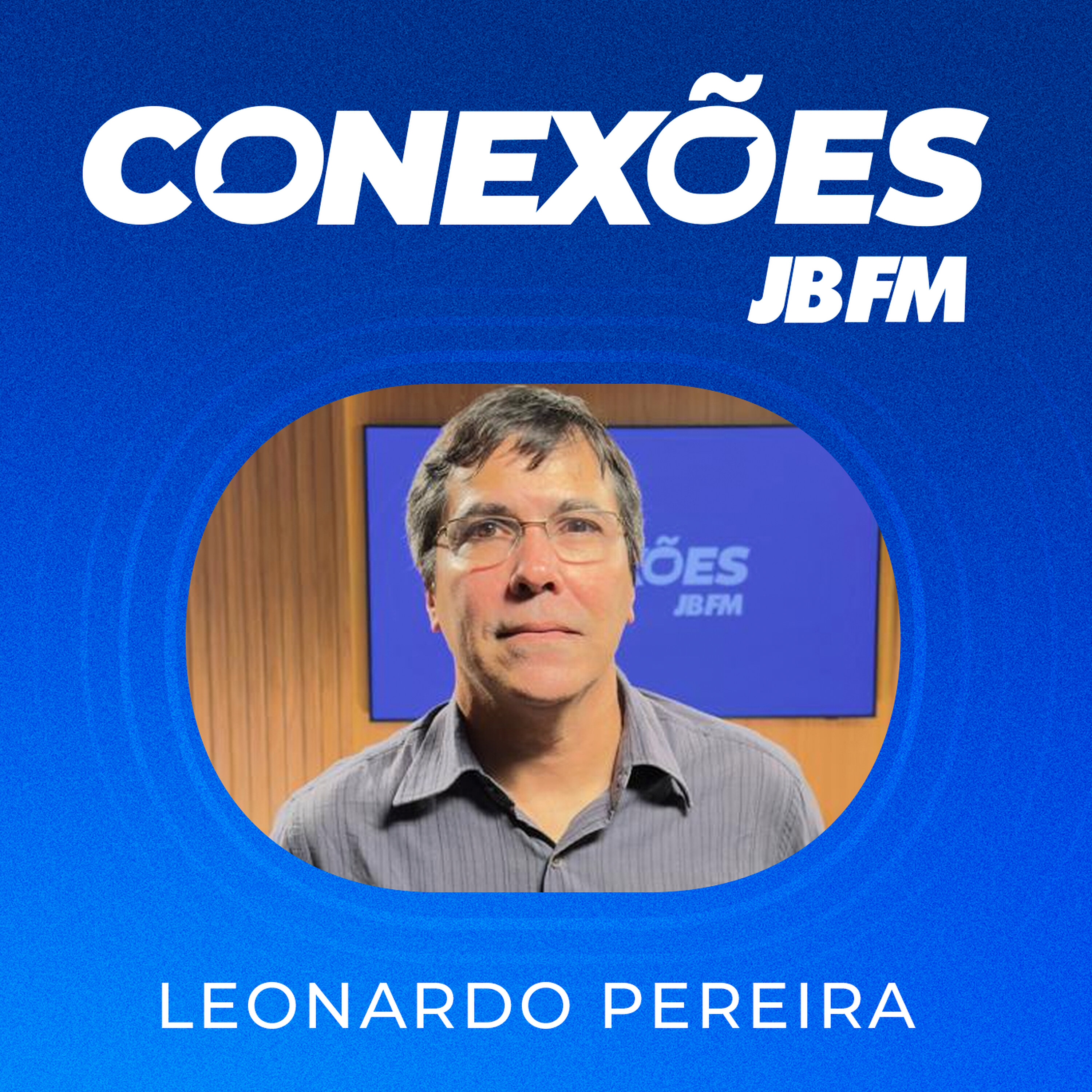 Leonardo Pereira | Conexões JBFM episode artwork