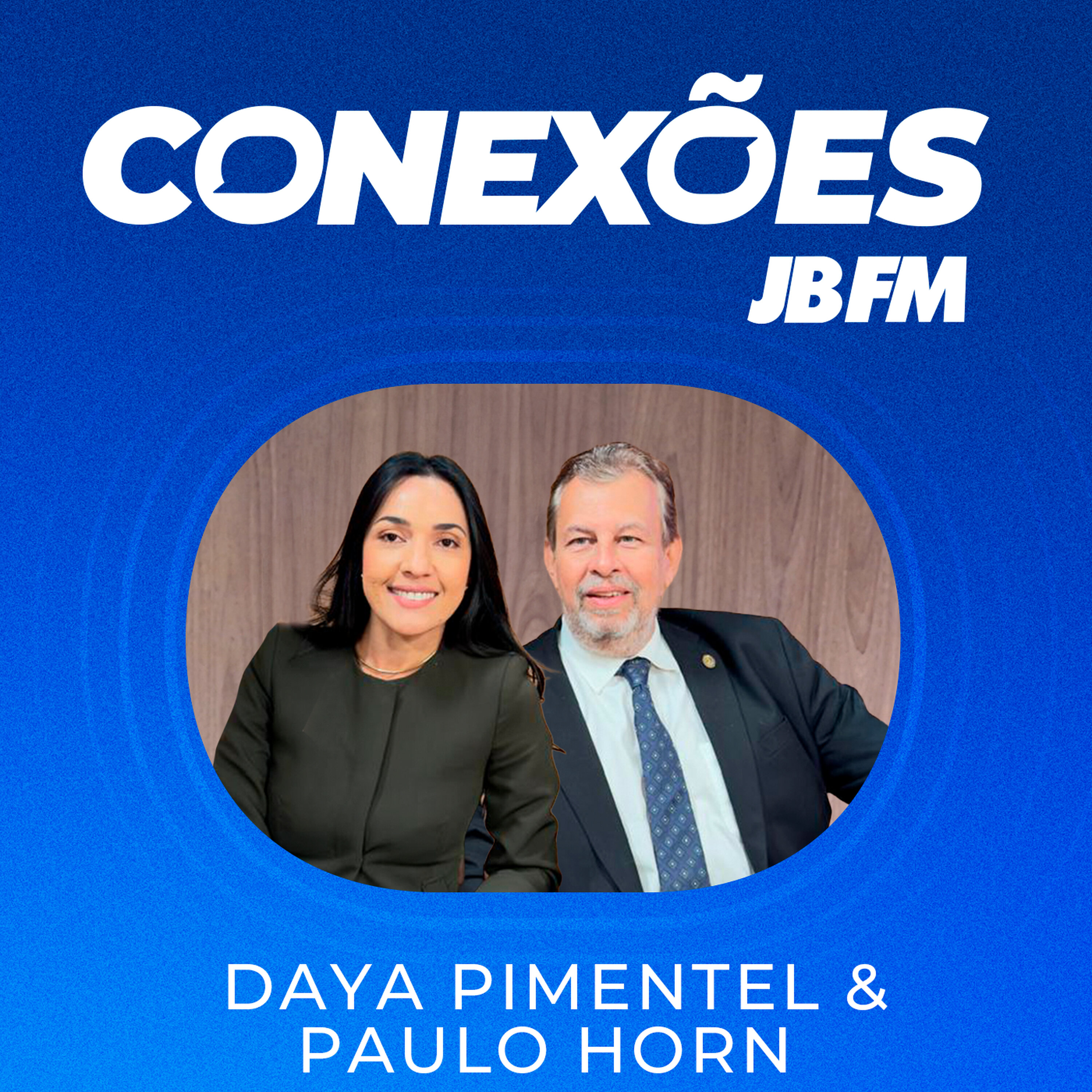Paulo Horn e Daya Pimentel | Conexões JBFM episode artwork