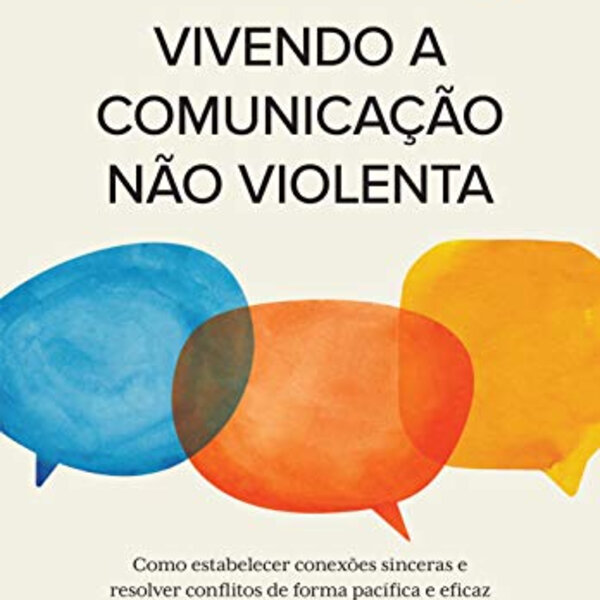 Entrevista com a psicóloga Juliana Nogueira - Psicóloga e estudiosa da comunicação não violenta