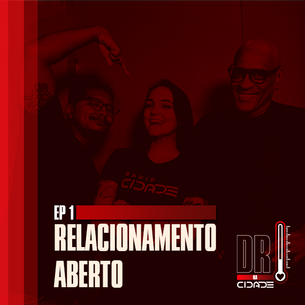 Programa do dia 15/03 - Tema: Relacionamento Aberto