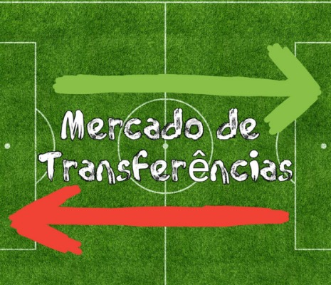 Janela de transferências aberta e clubes vão ao mercardo