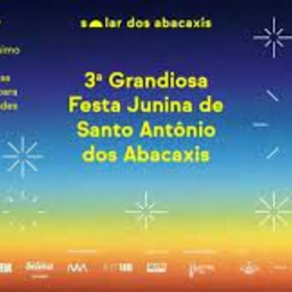 A Grandiosa Festa Junina de Santo Antônio dos Abacaxis