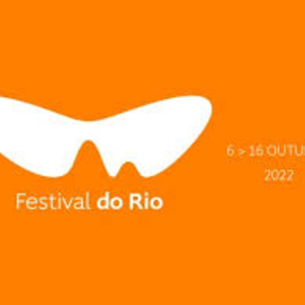 Festival do Rio 2022 será realizado entre os dias 6 e 16 de outubro