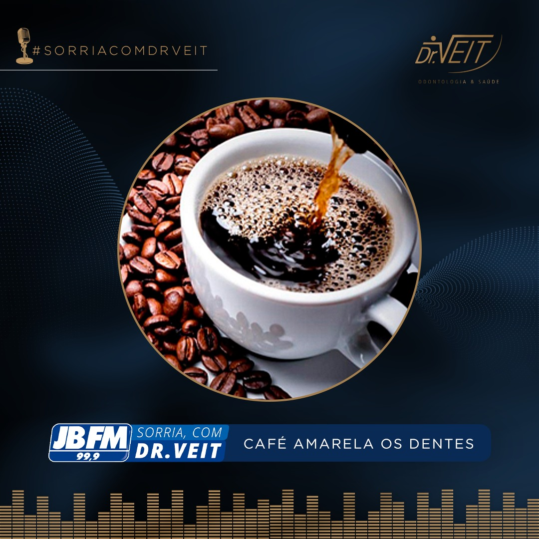 Café amarela os dentes