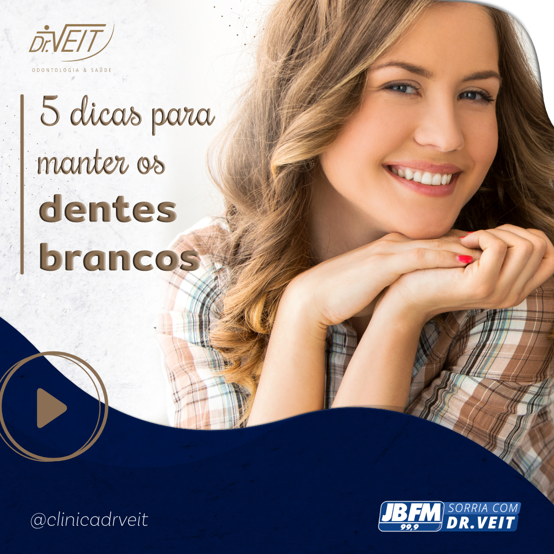 Dicas para manter seus dentes brancos
