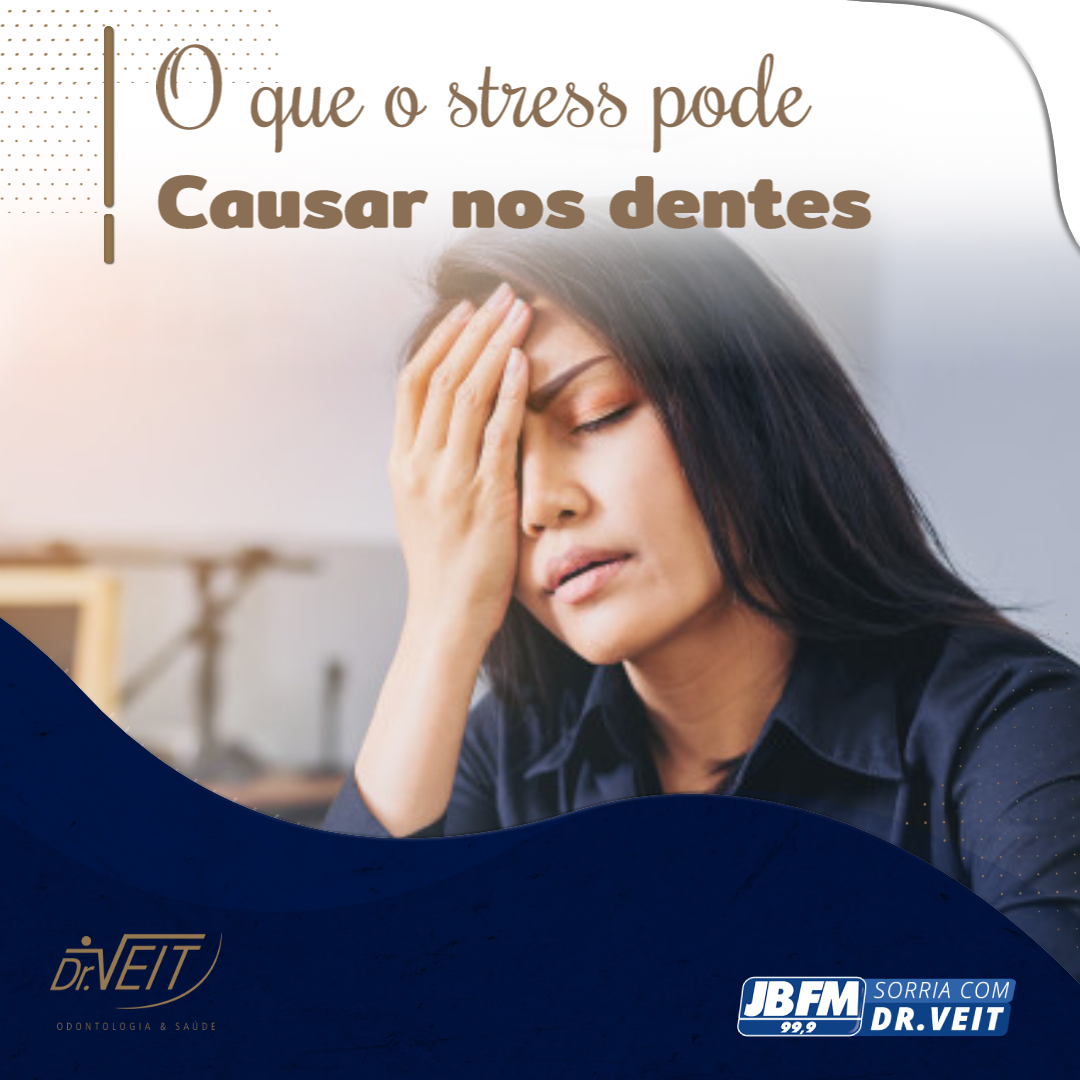 O que o stress pode causar nos seus dentes?