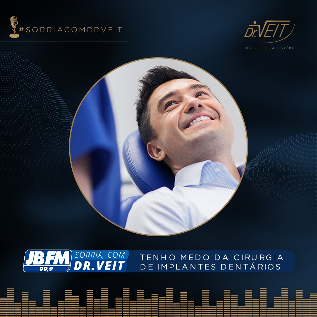Tenho medo da cirurgia de implantes dentários