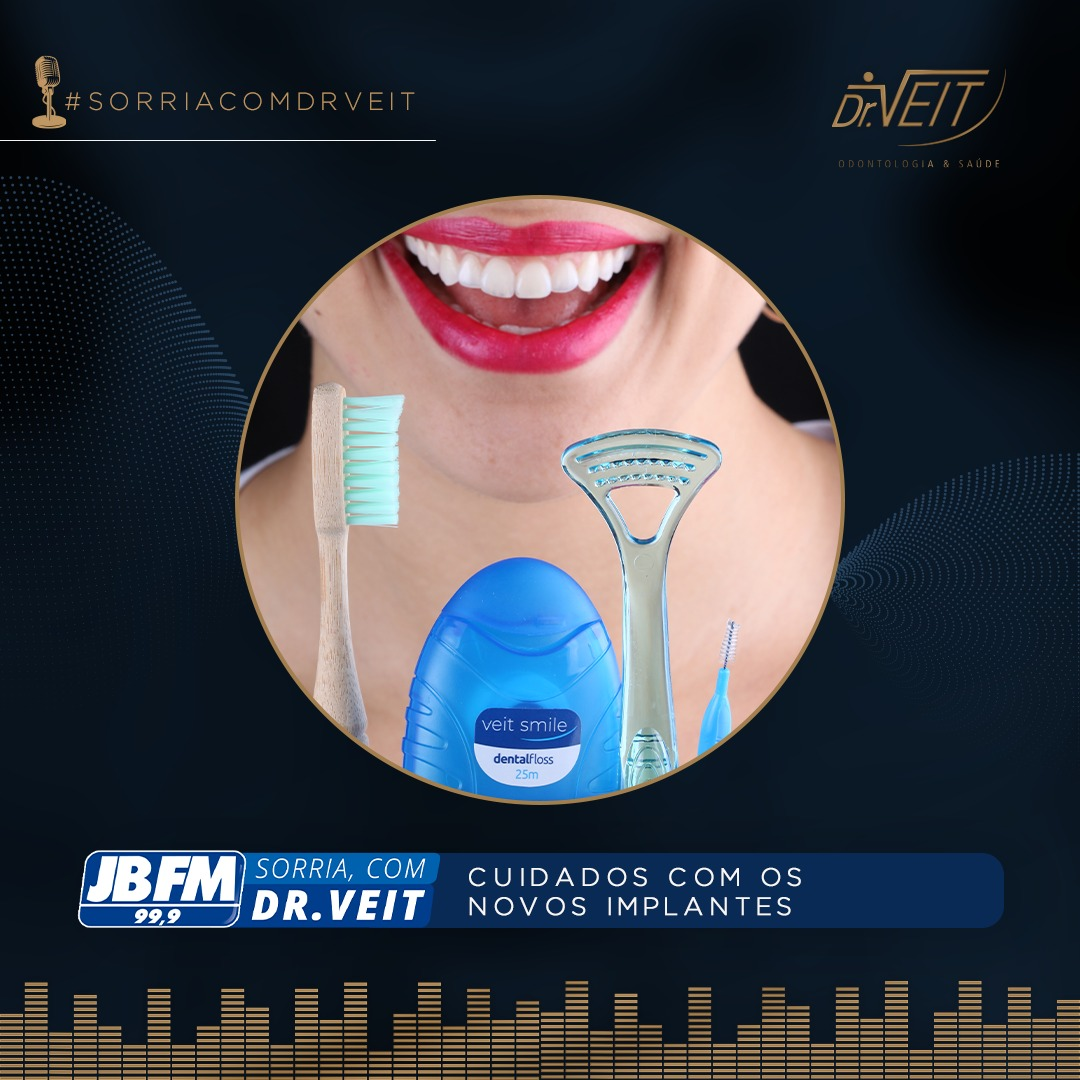 Cuidados com os novos implantes