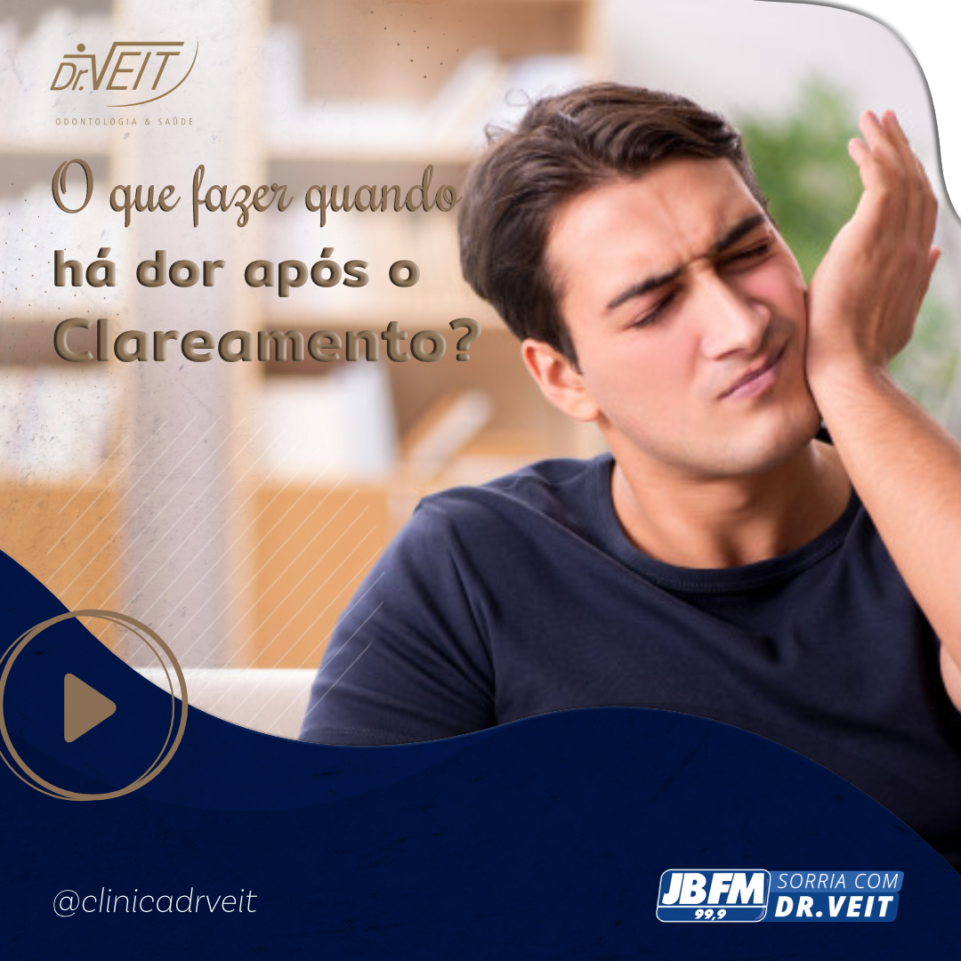 O que fazer em casos de dor após o clareamento dental?
