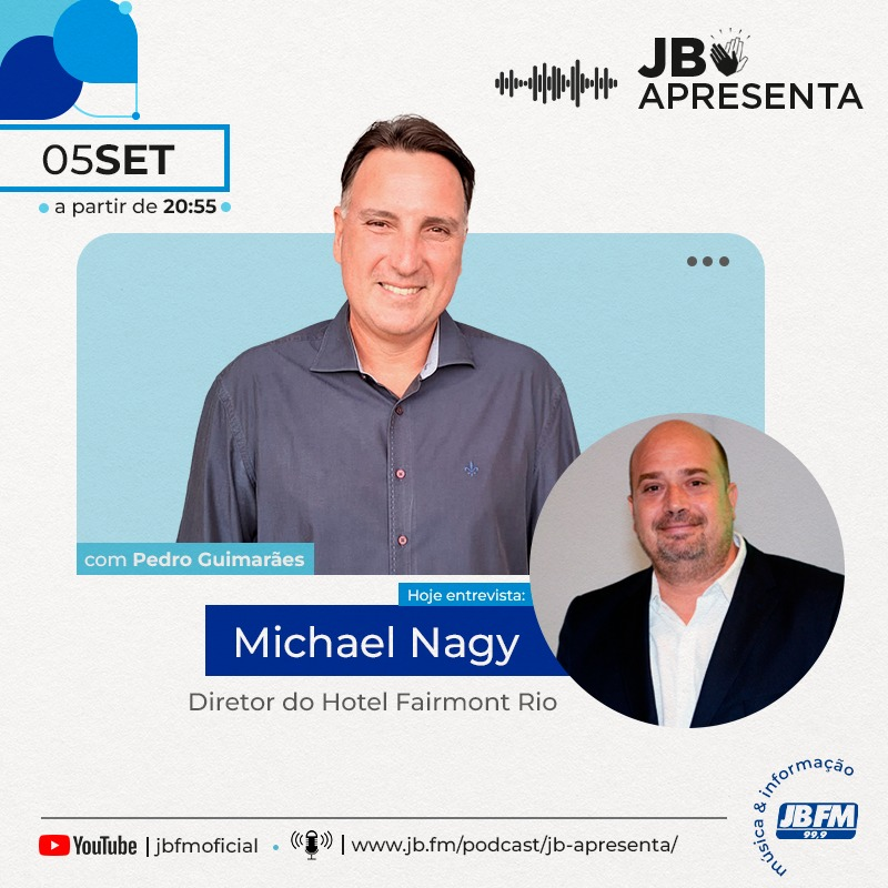 Entrevista com Michael Nagy, diretor do Hotel Fairmont Rio