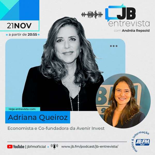 Entrevista com a economista e co-fundadora da Avenir Invest, Adriana Queiroz