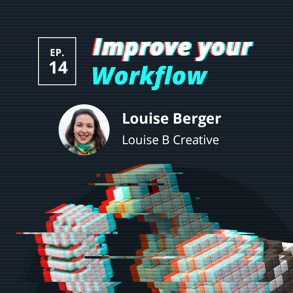 Ep 014: Louise Berger - Louise B Creative