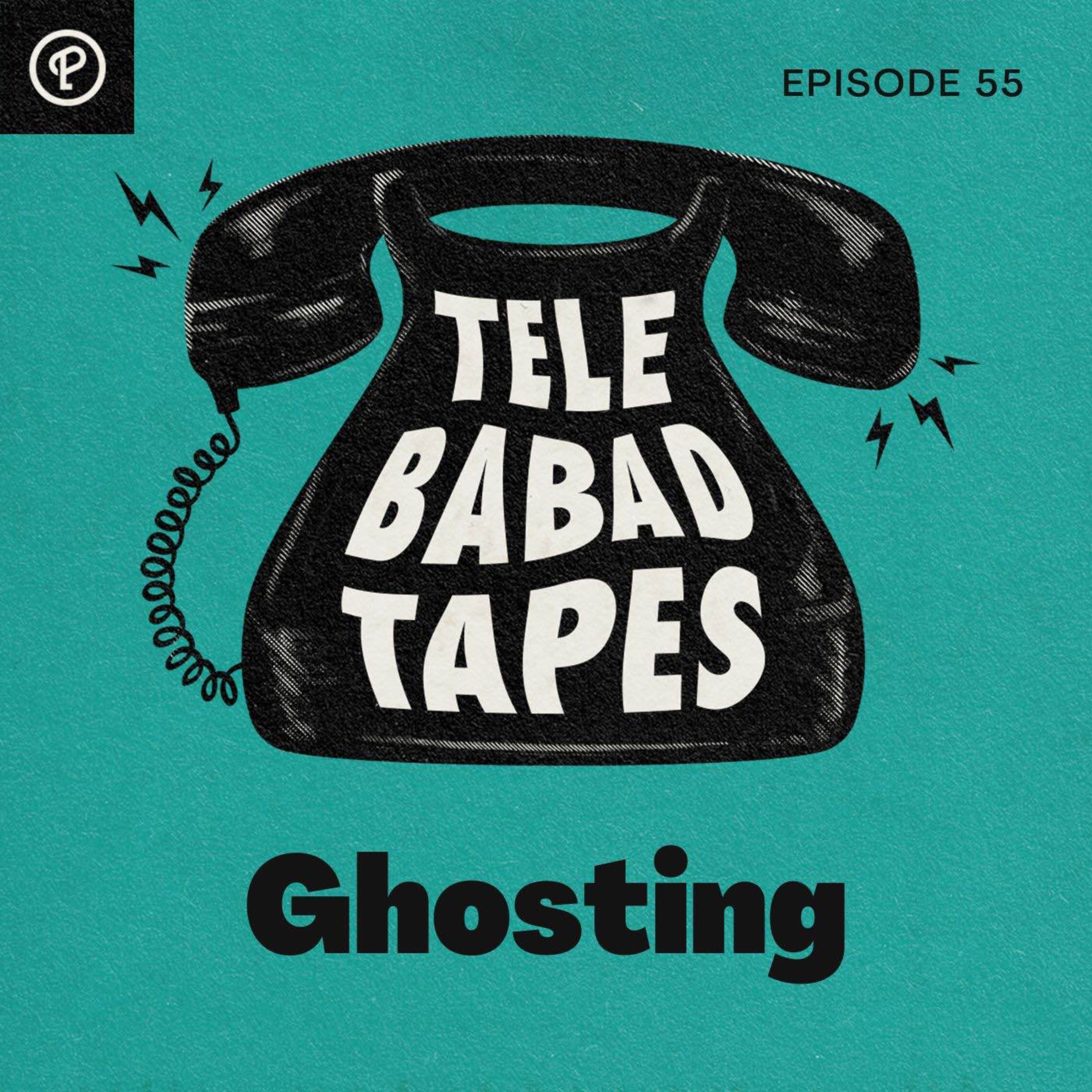 Episode 55: Ghosting episode artwork