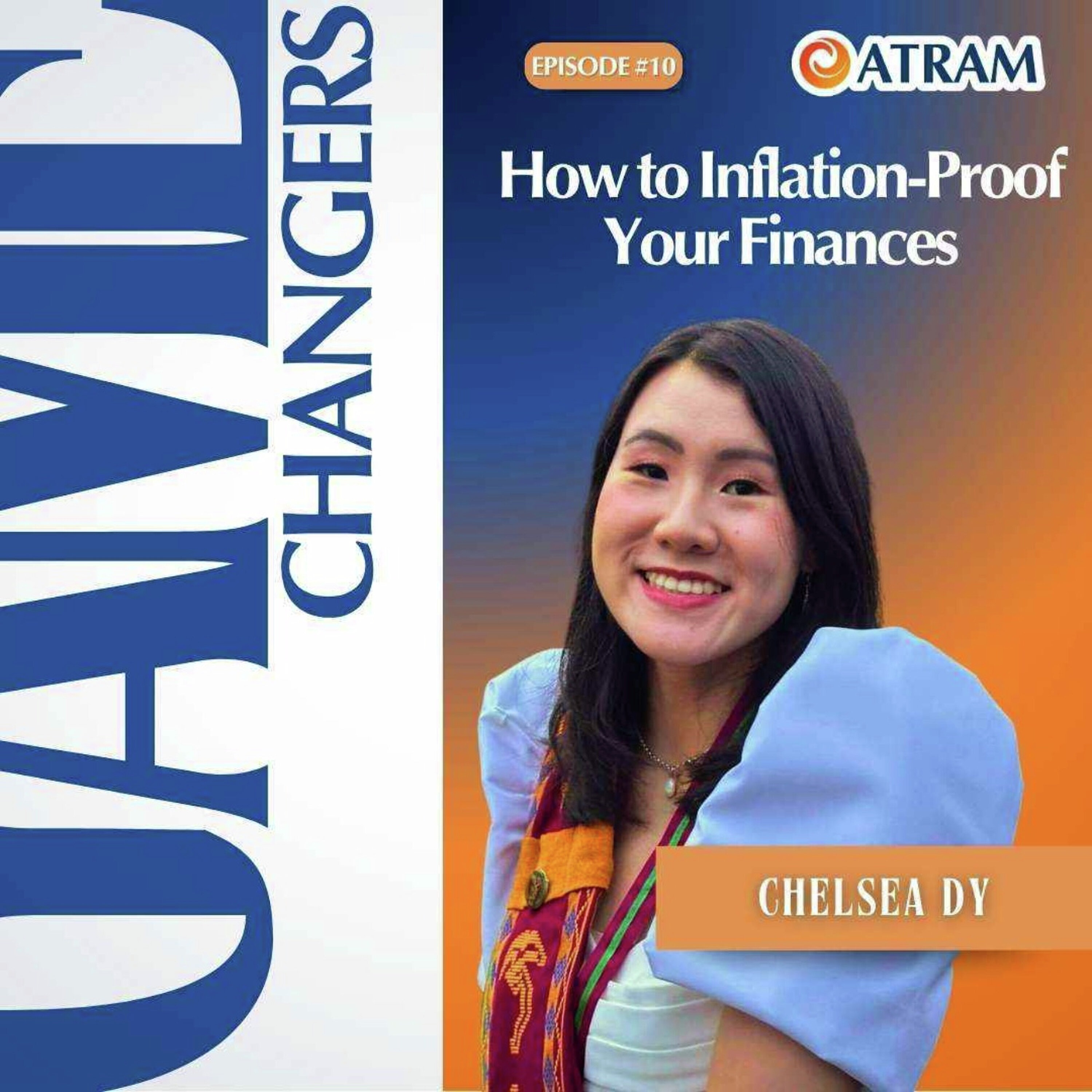 Ep. 10: How to Inflation-Proof Your Finances (Featuring Chelsea Dy)