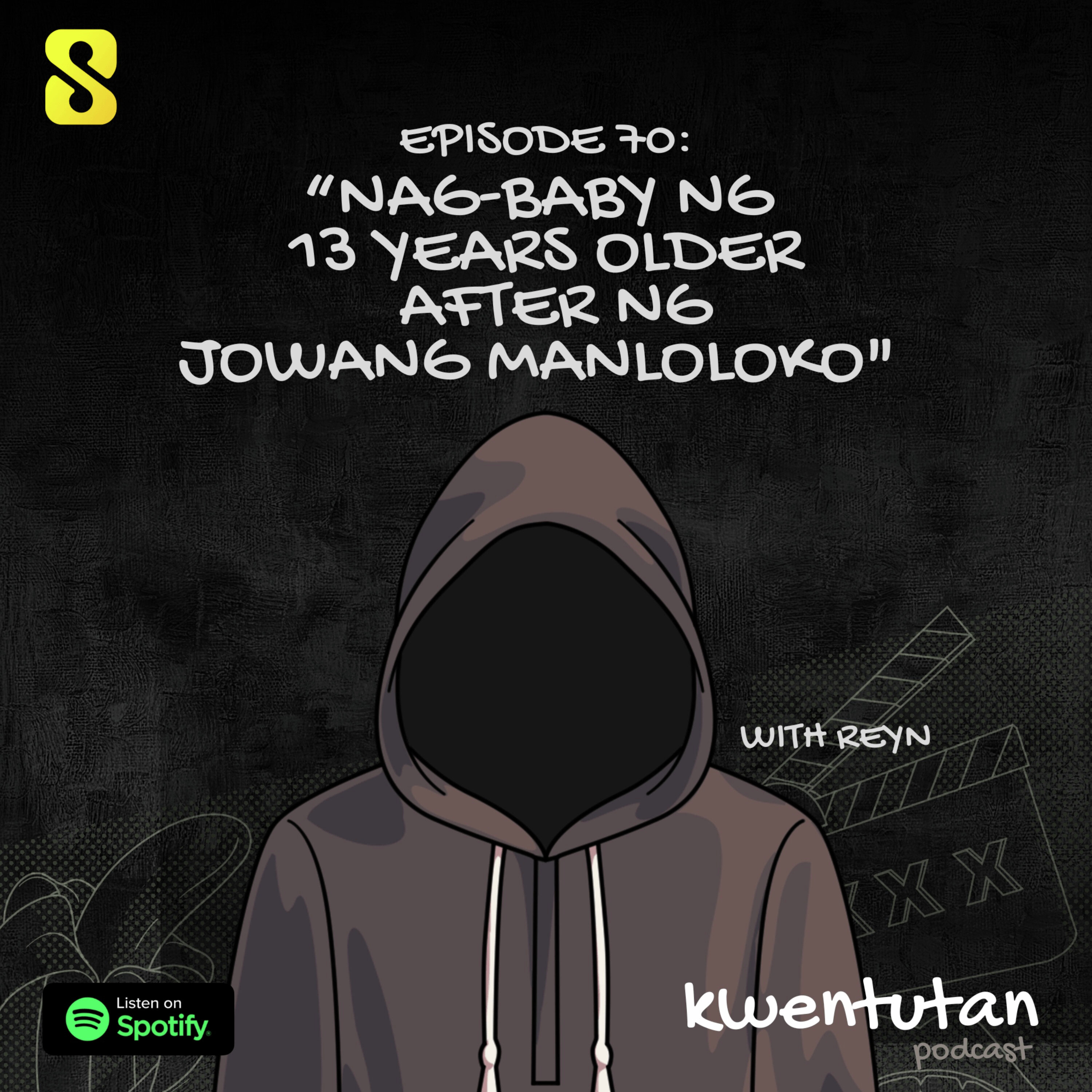 E70: "Nag-Baby ng 13 Years Older After ng Jowang Manloloko" with Reyn