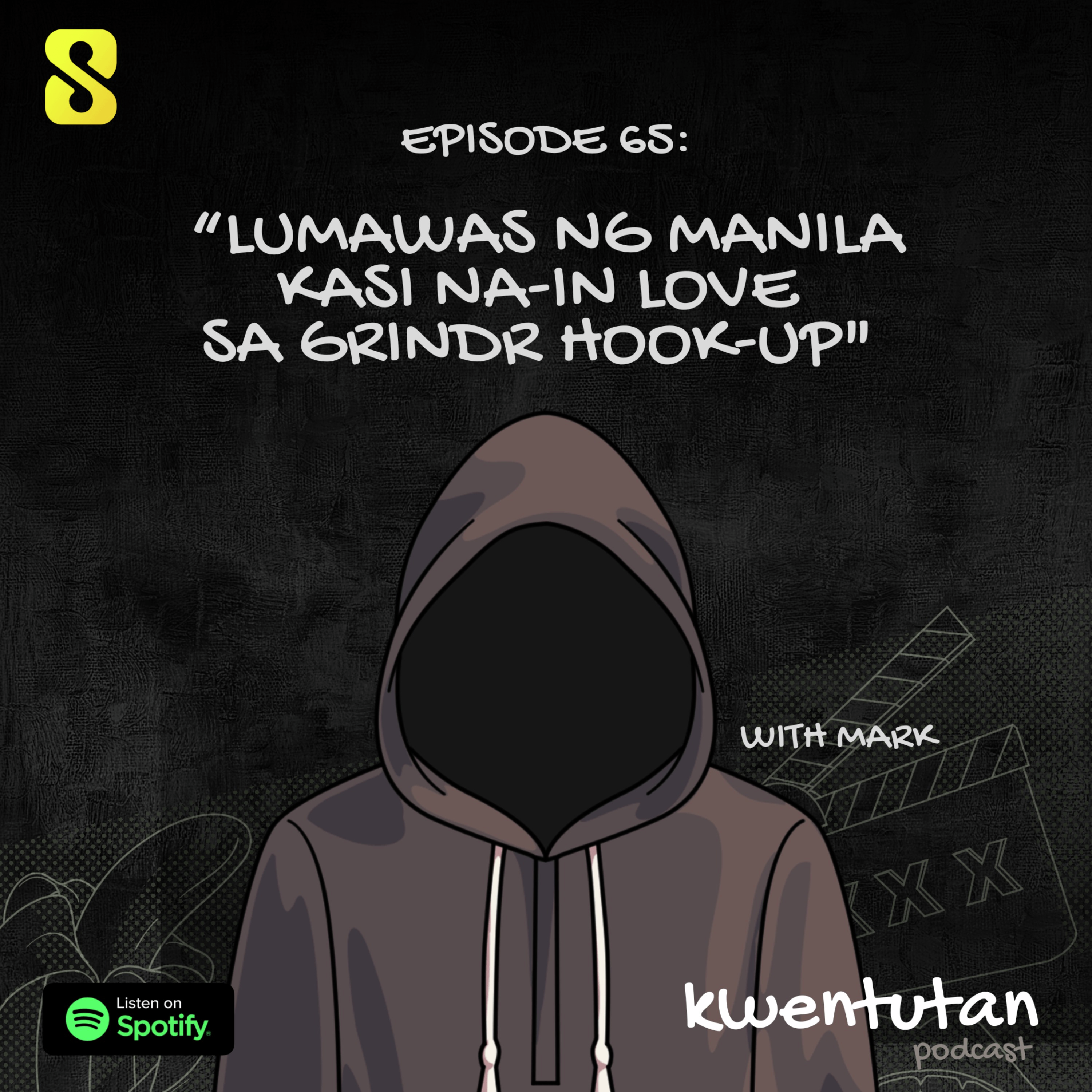 E65: "Lumawas ng Manila Kasi Na-In Love sa Grindr Hook-up" with Mark