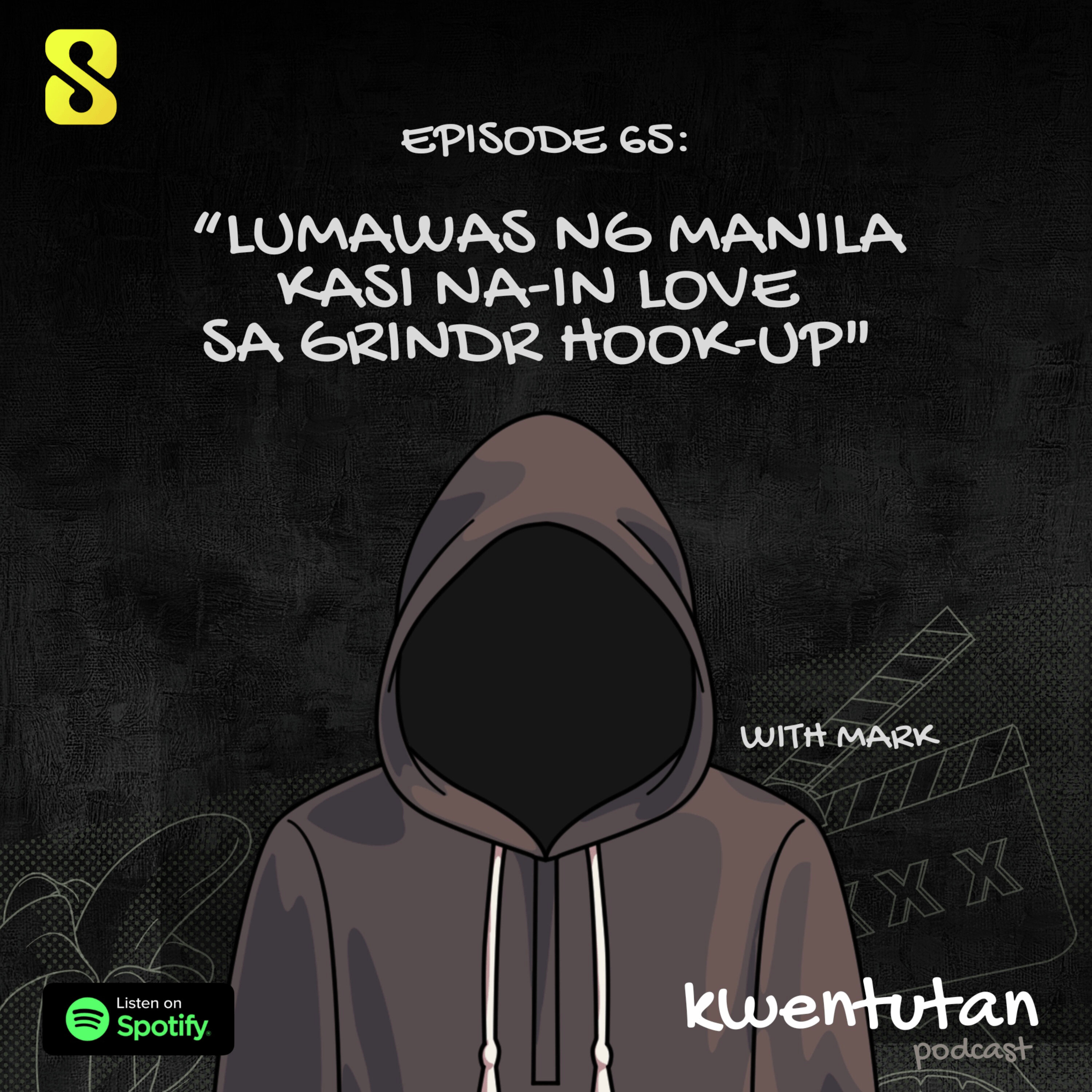 E65: "Lumawas ng Manila Kasi Na-In Love sa Grindr Hook-up" with Mark
