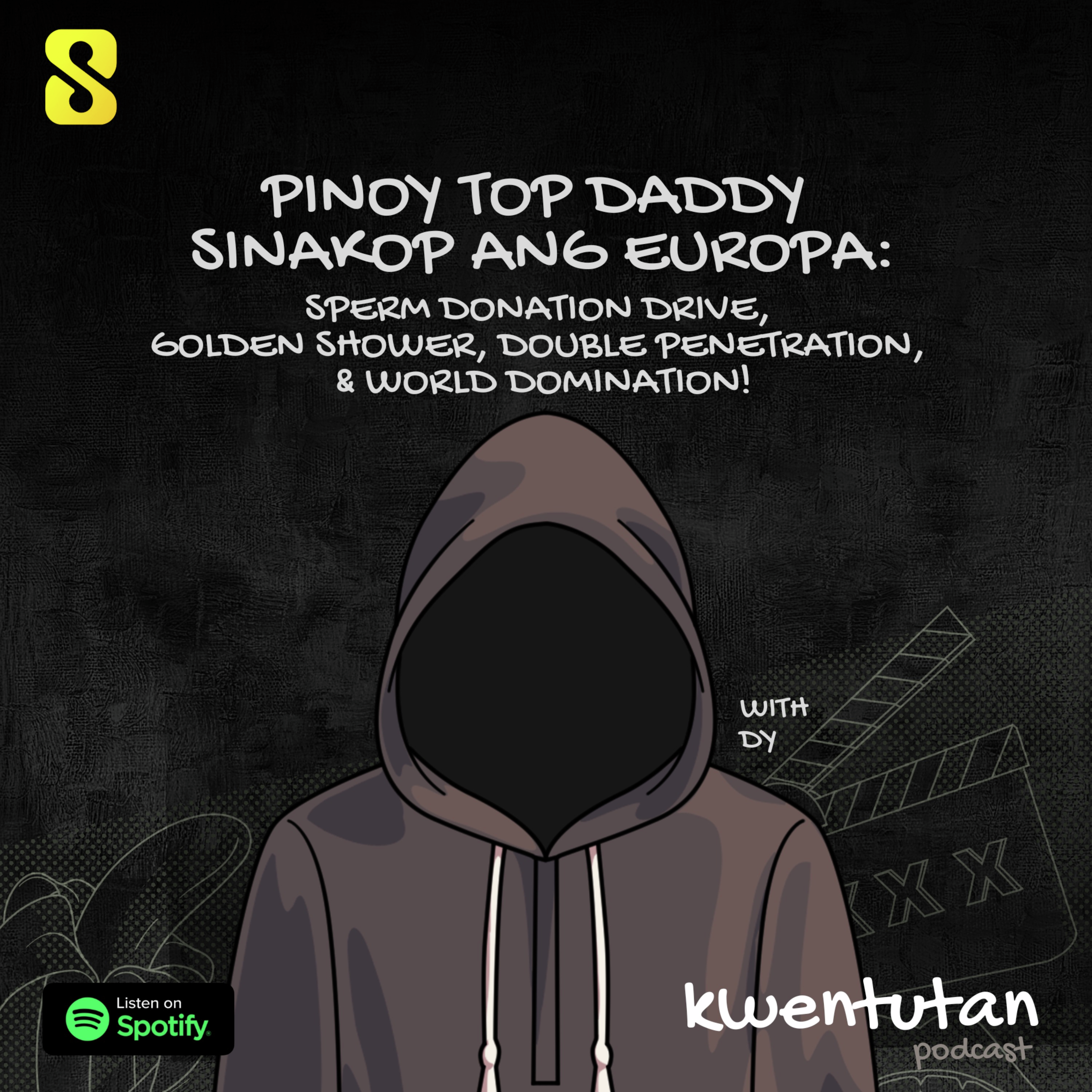 E95: Pinoy Top Daddy Sinakop ang Europa: Sperm Donation Drive, Golden Showers, Double Pen, & World Domination with Dy