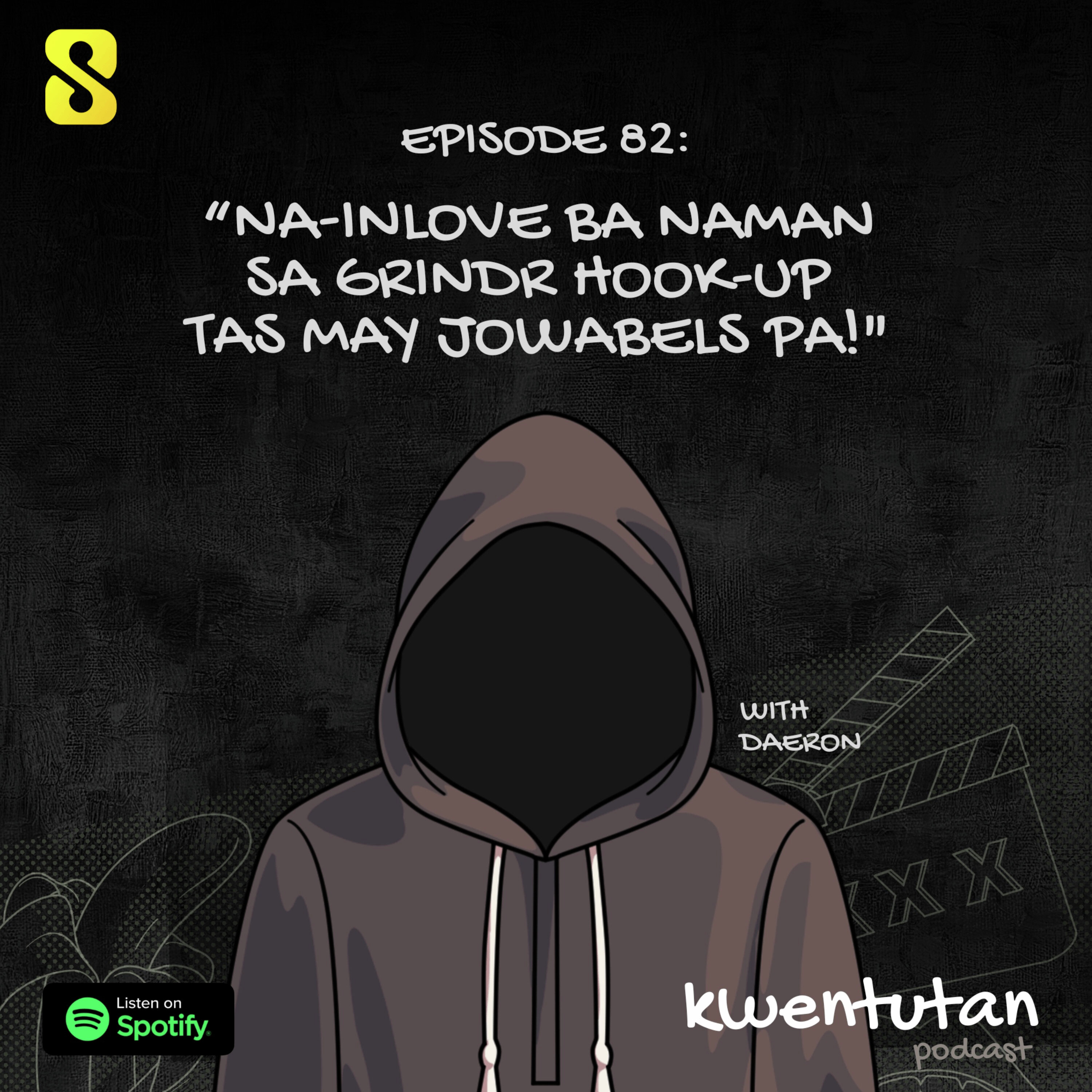 E82: Na-inLove Ba Naman sa Grindr Hook-Up Tas May Jowabels Pala! with Daeron